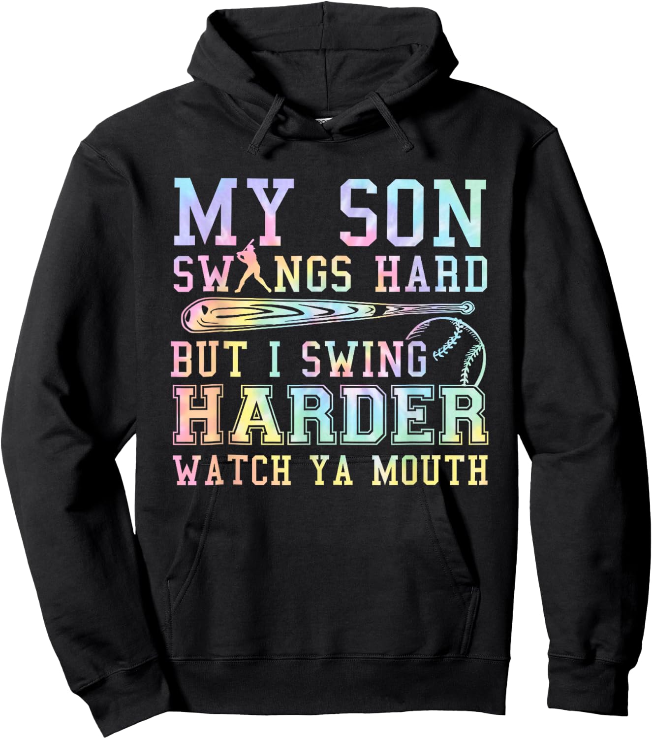 Tie Dye My Son Swings Hard But I Swing Baseball Mom Mother Hoodie - Hoodie | Black