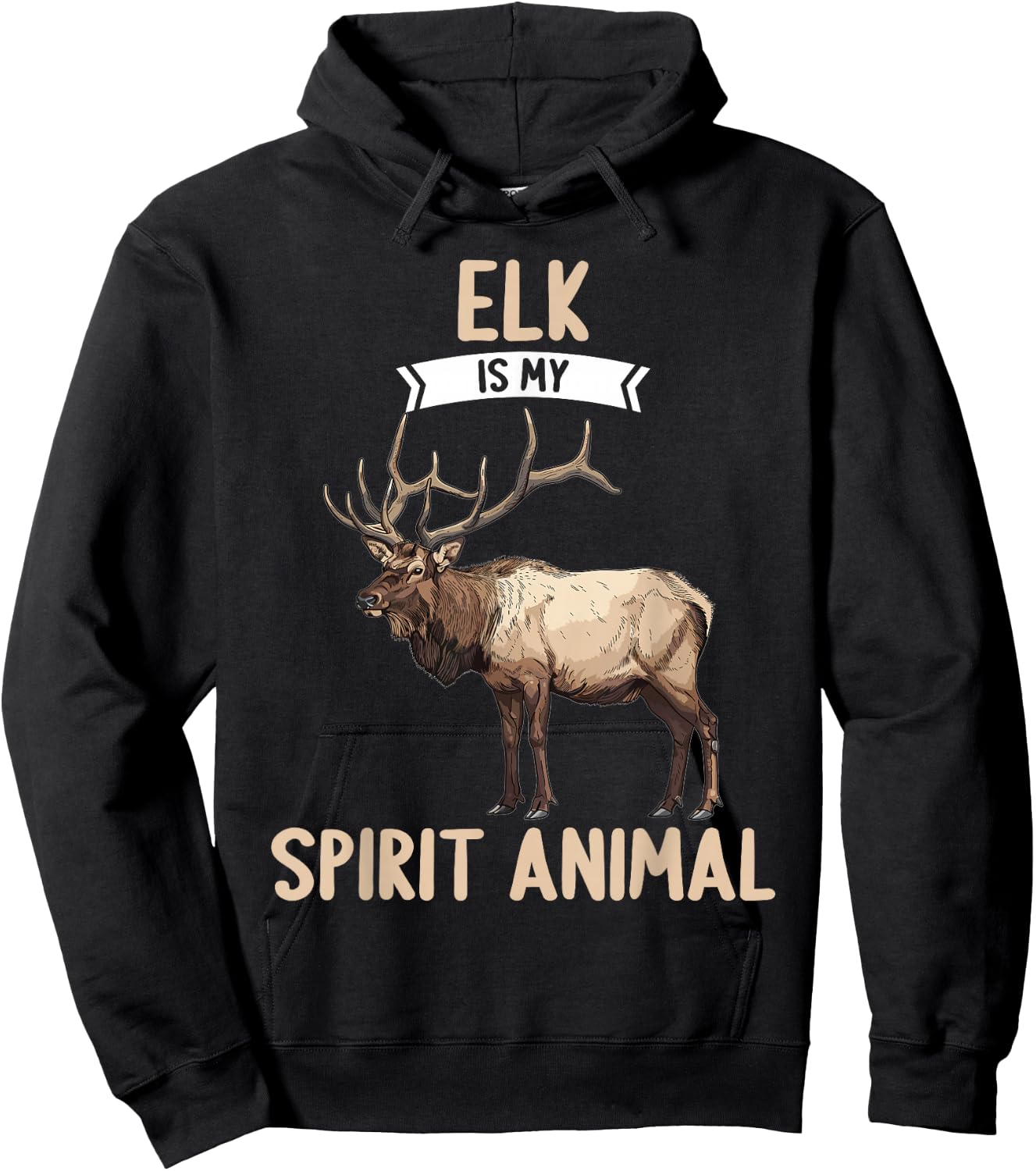 Elk is my spirit animal. Elks Elk Hoodie - Hoodie | Black