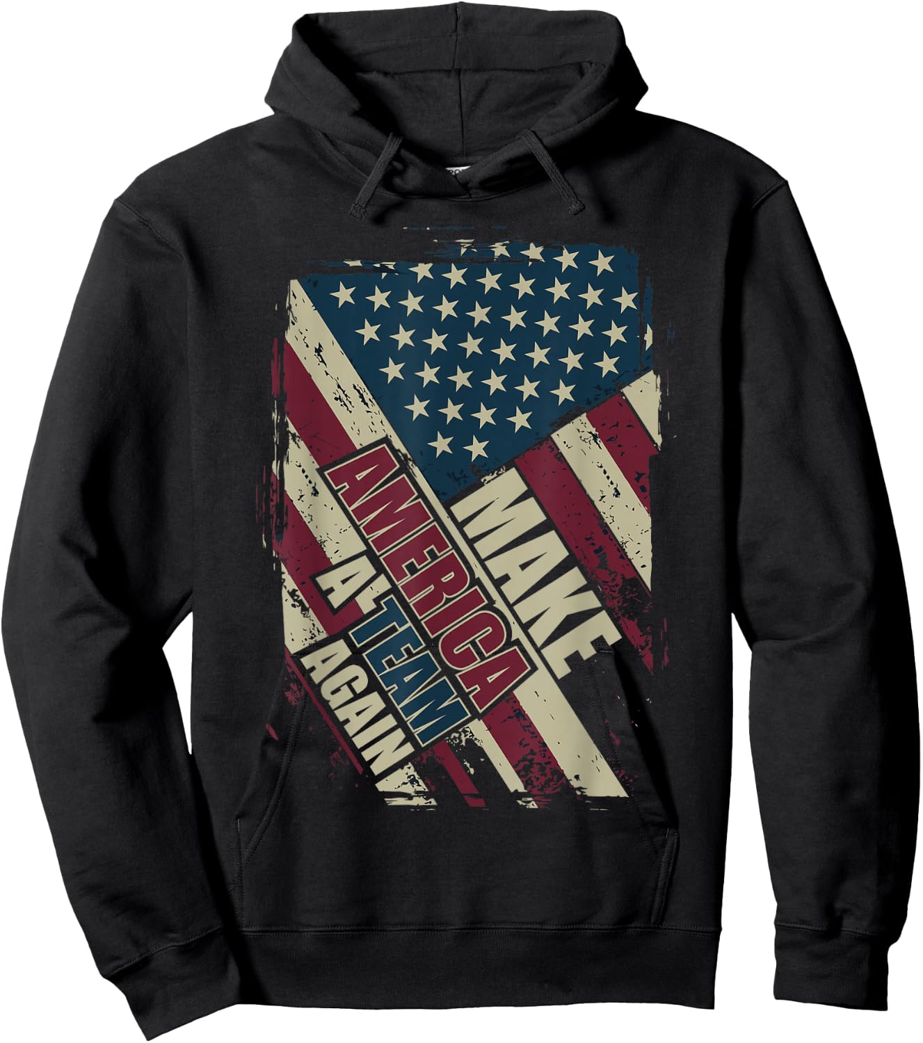 Make America A Team Again - PATRIOT - NON-PARTISAN Hoodie - Hoodie | Black