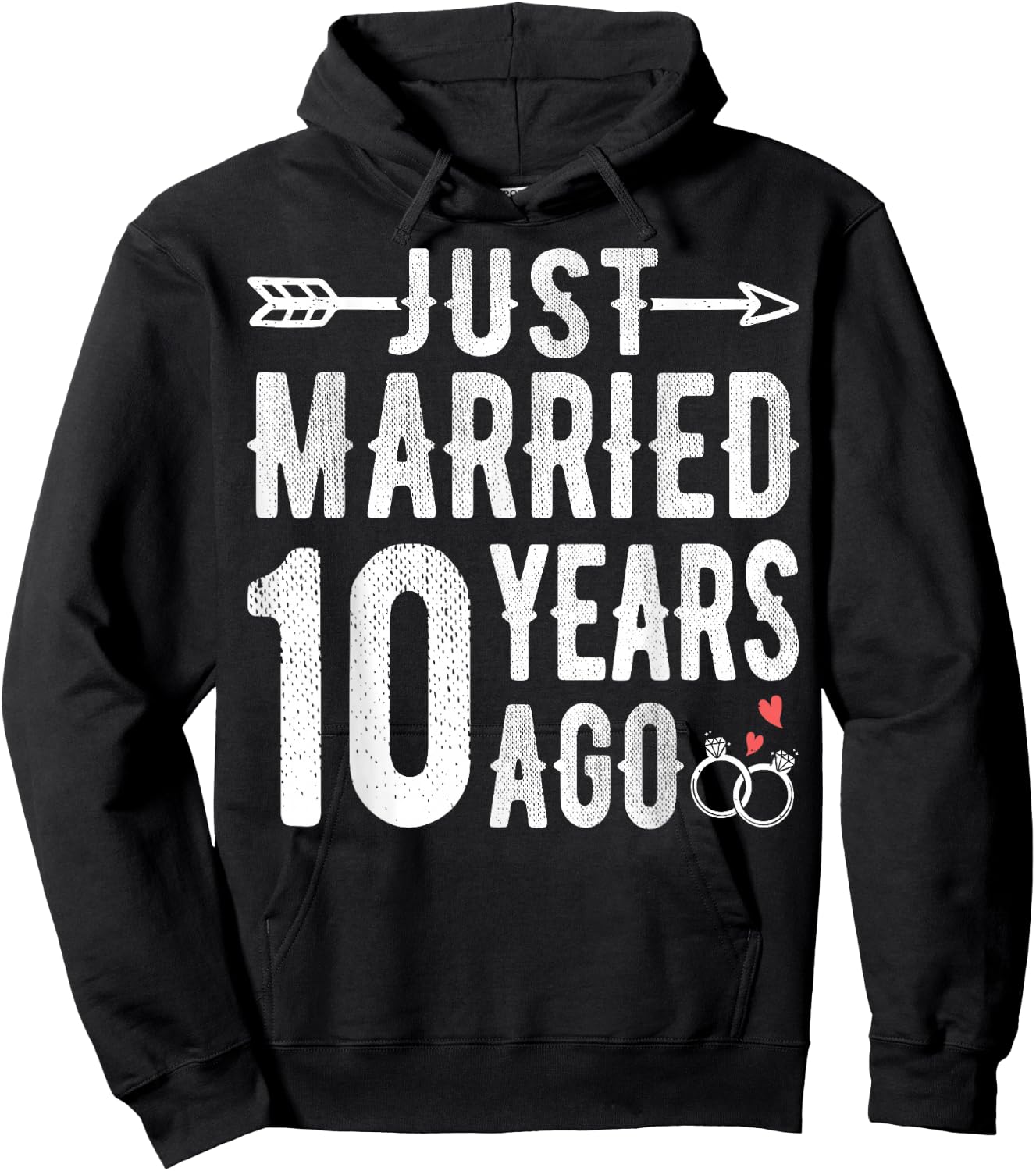 10th Wedding Anniversary - Just Married 10 Years Ago Hoodie - Hoodie | Black