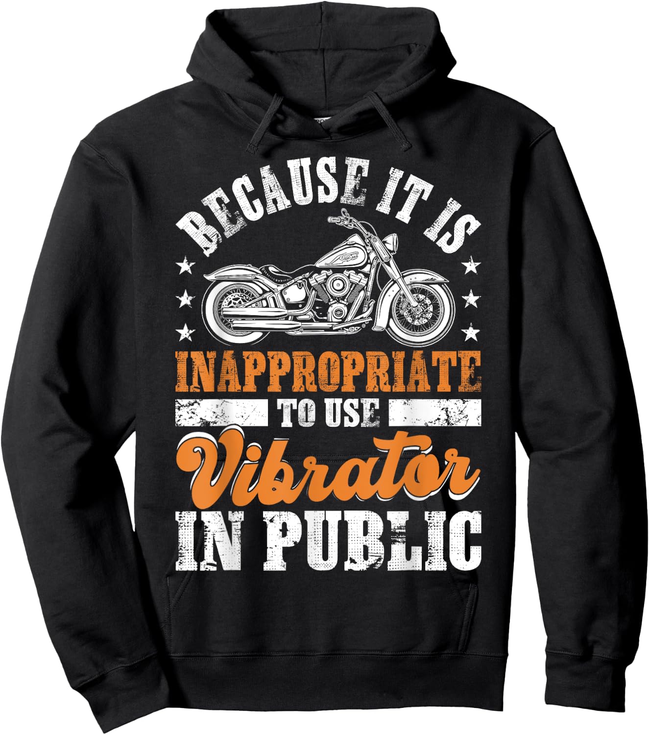 Because It Is Inappropriate To Use Vibrator In Public Biker Hoodie - Hoodie | Black