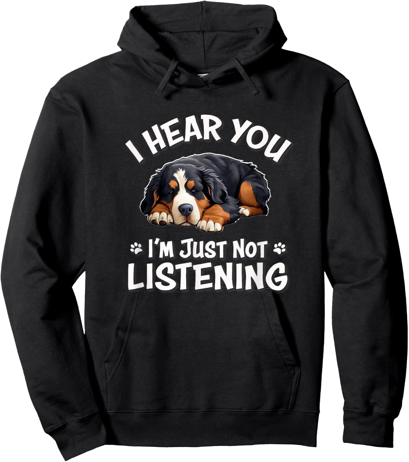 Napping Hear You Not Listening Bernese Mountain Dog Lover Men Women Girls Kids Hoodie - Hoodie | Black