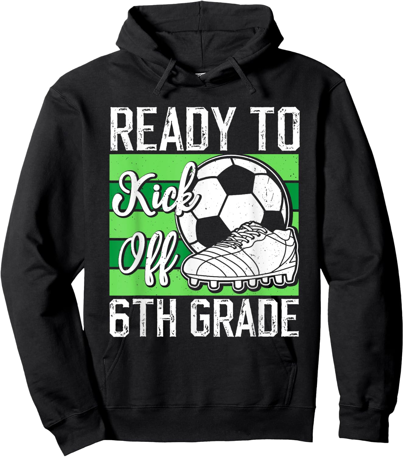 Funny Back To School First day Of 6th Grade Soccer Boys Hoodie - Hoodie | Black