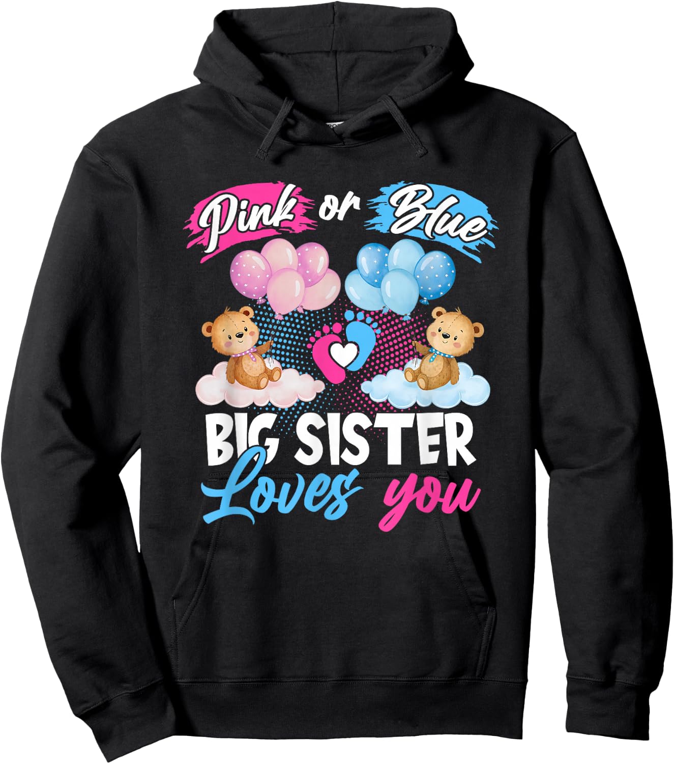 Bears Pink Or Blue Big Sister Loves You Gender Reveal Hoodie - Hoodie | Black