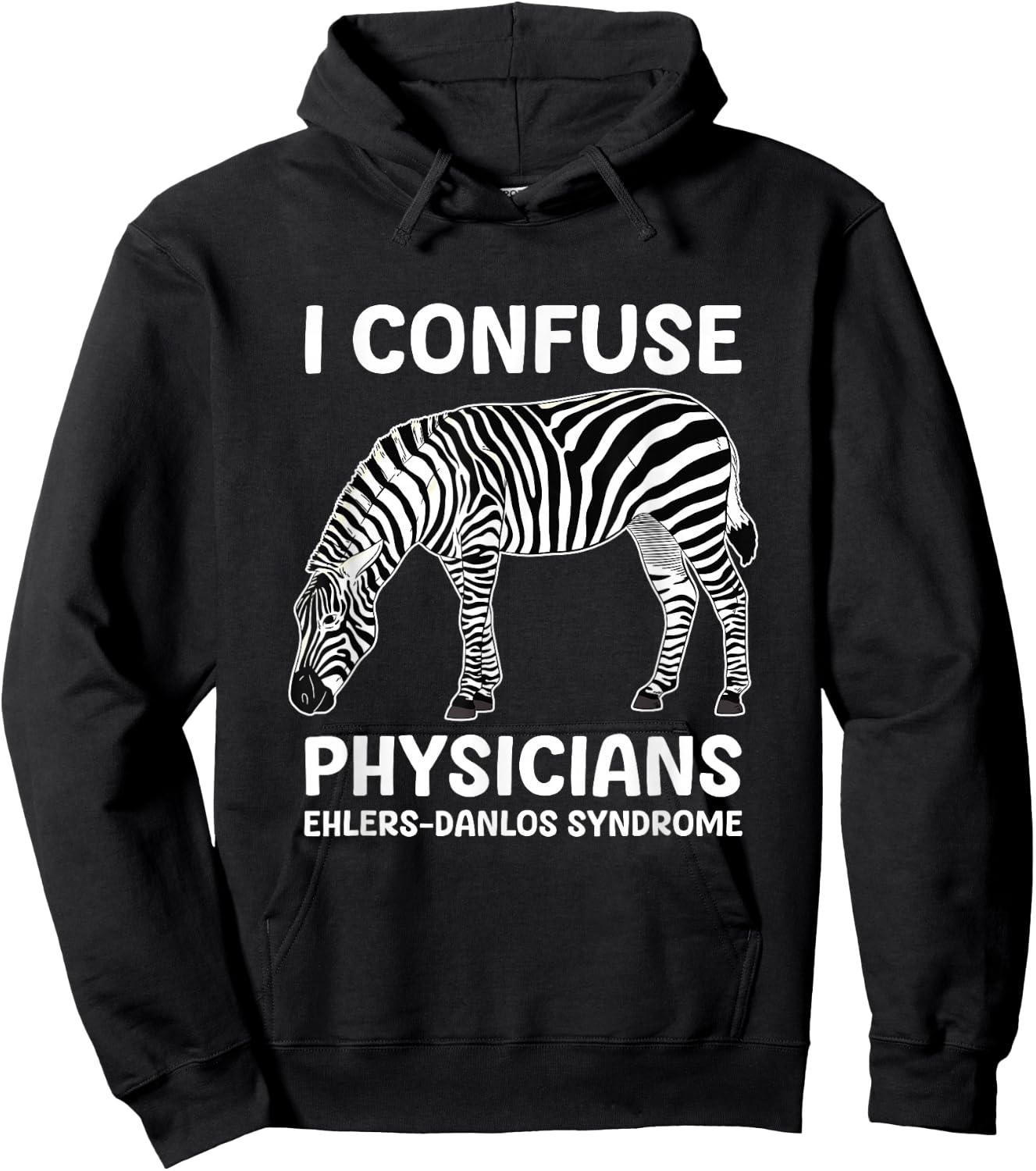 I Confuse Physicians Ehlers Danlos Syndrome Hoodie - Hoodie | Black