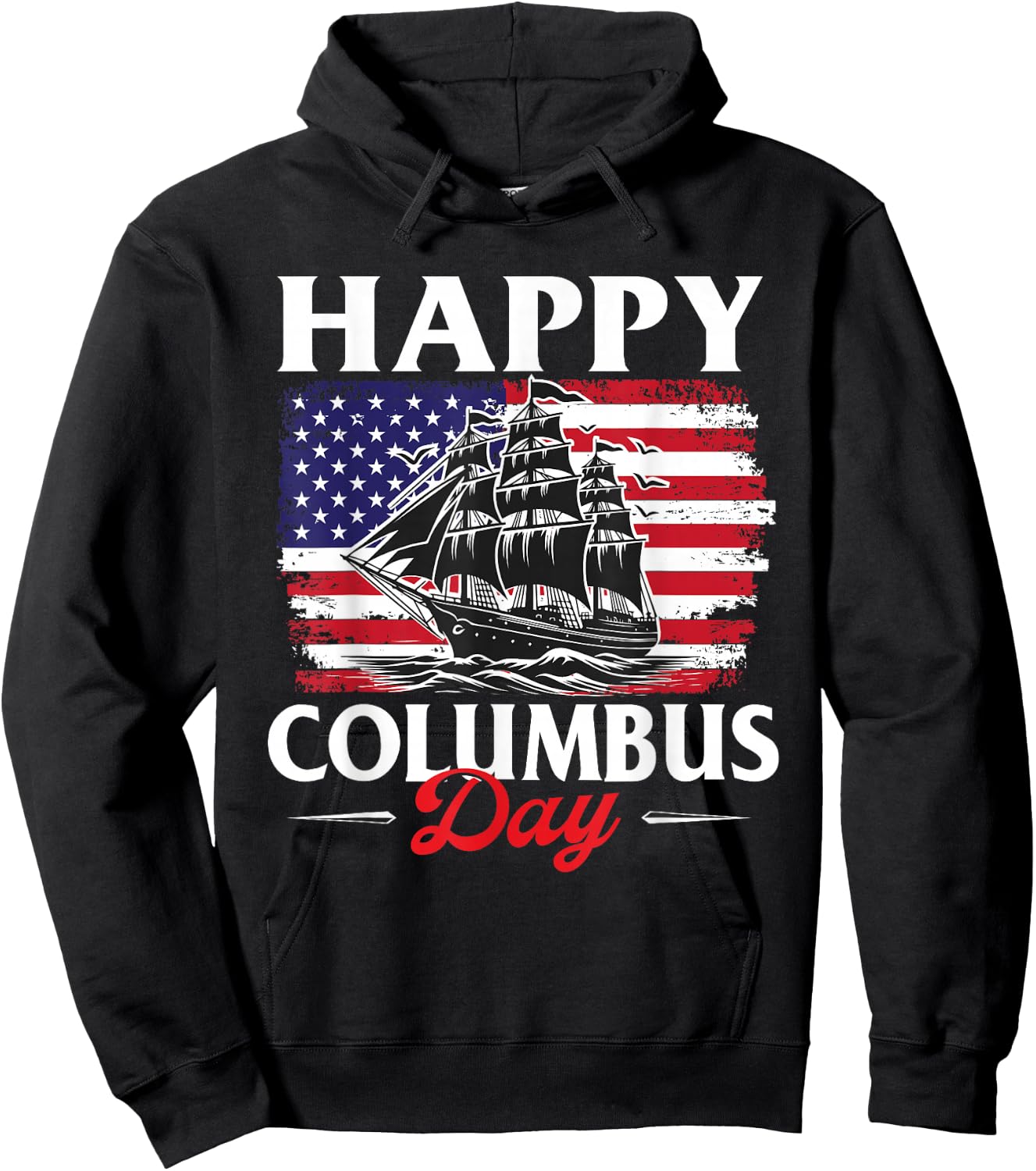 Columbus Day Shirts Happy Columbus Day - Christopher Columbus Italian Hoodie - Hoodie | Black