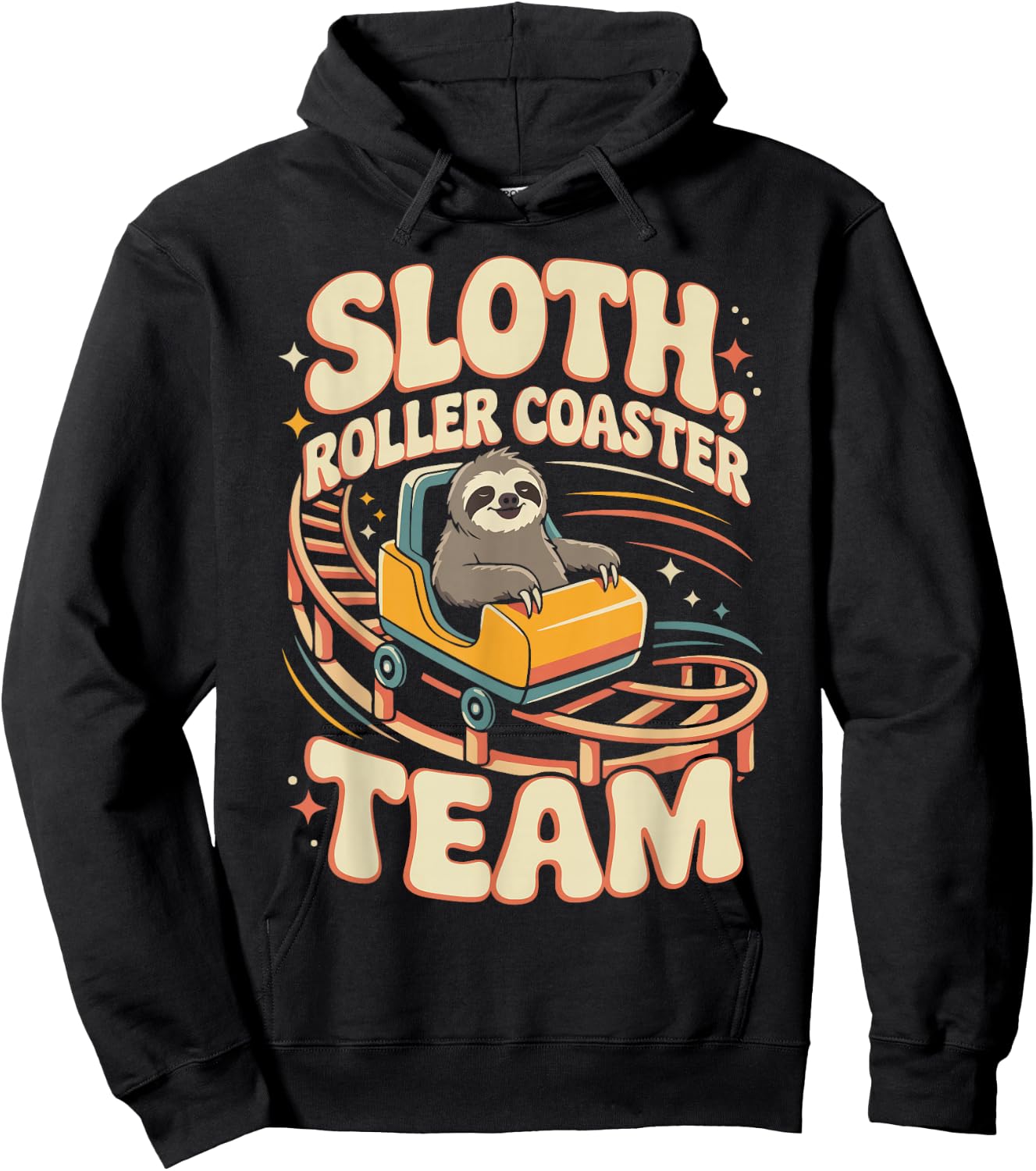 Roller Coaster Sloth Sloth Roller Coaster Team Hoodie - Hoodie | Black