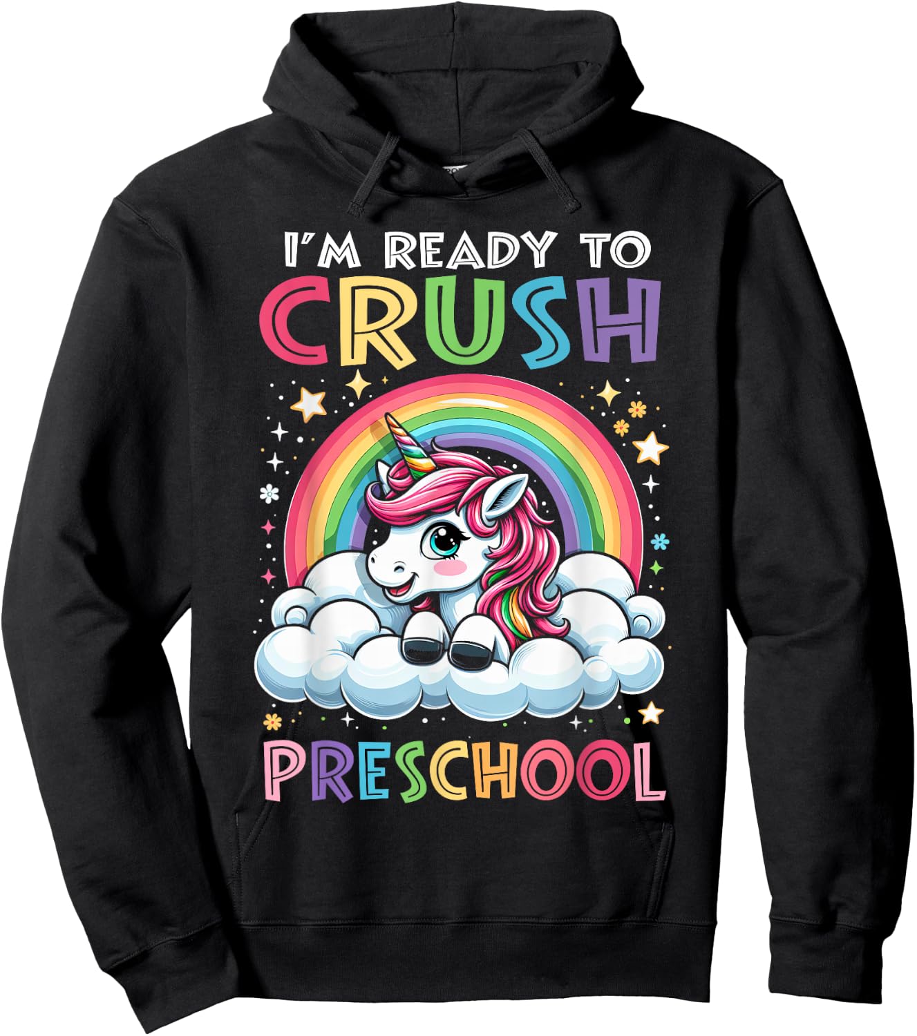 I'm Ready To Crush Preschool Back To School Pre K Girl Hoodie - Hoodie | Black