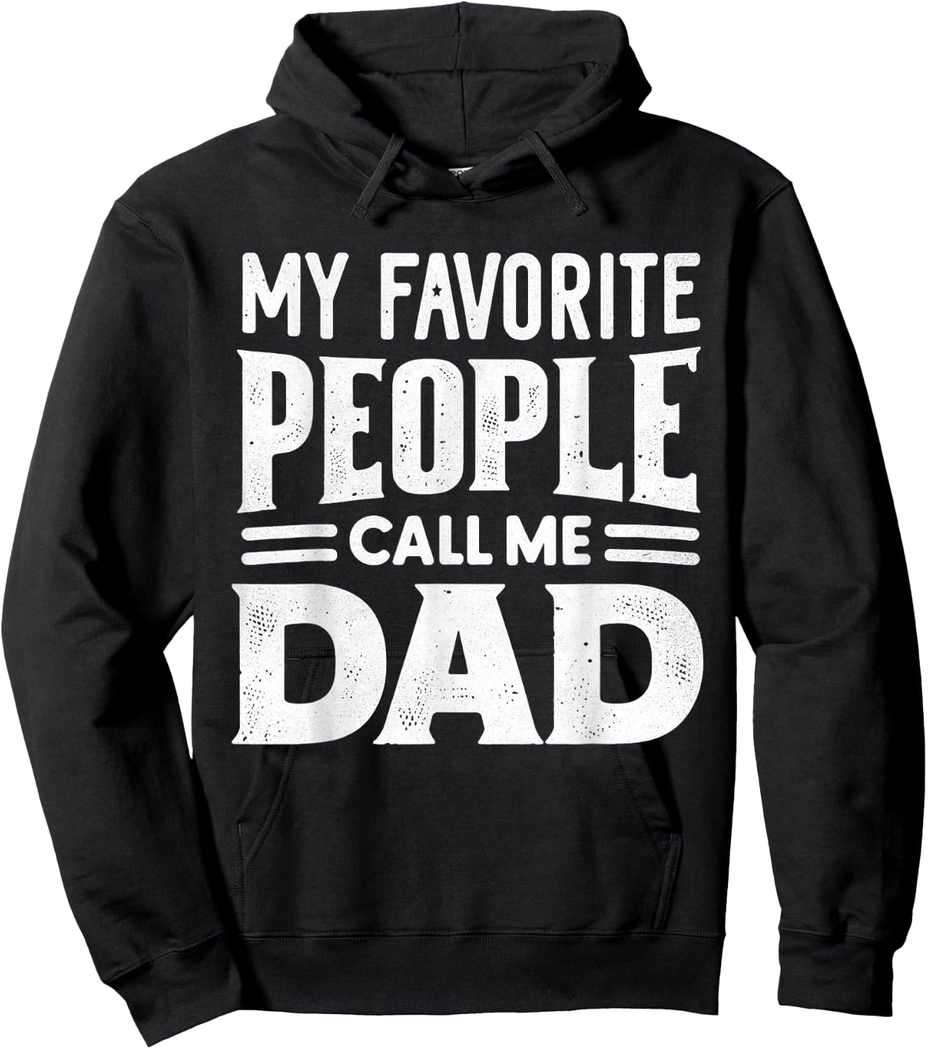 My Favorite People Call Me Dad Father's Day Daddy Funny Hoodie - Hoodie | Black