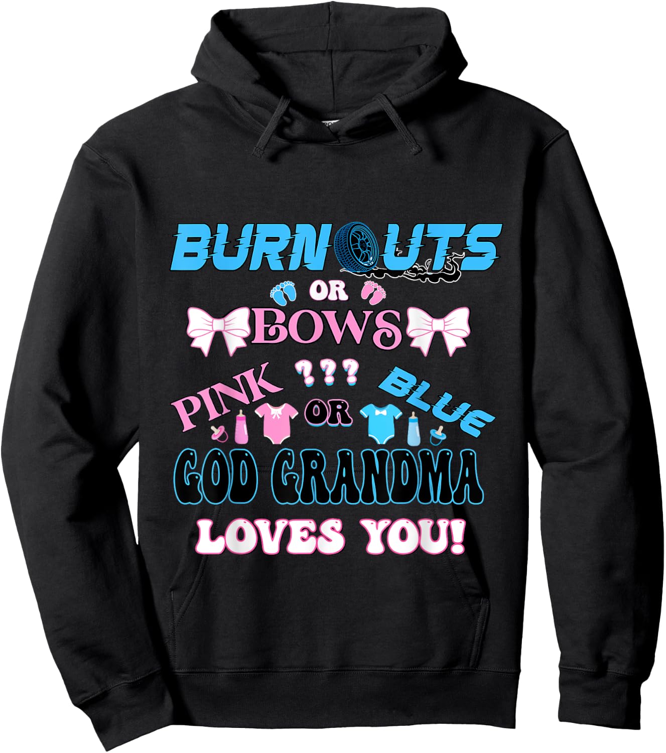 Burnouts or Bows gender reveal matching family God Grandma Hoodie - Hoodie | Black