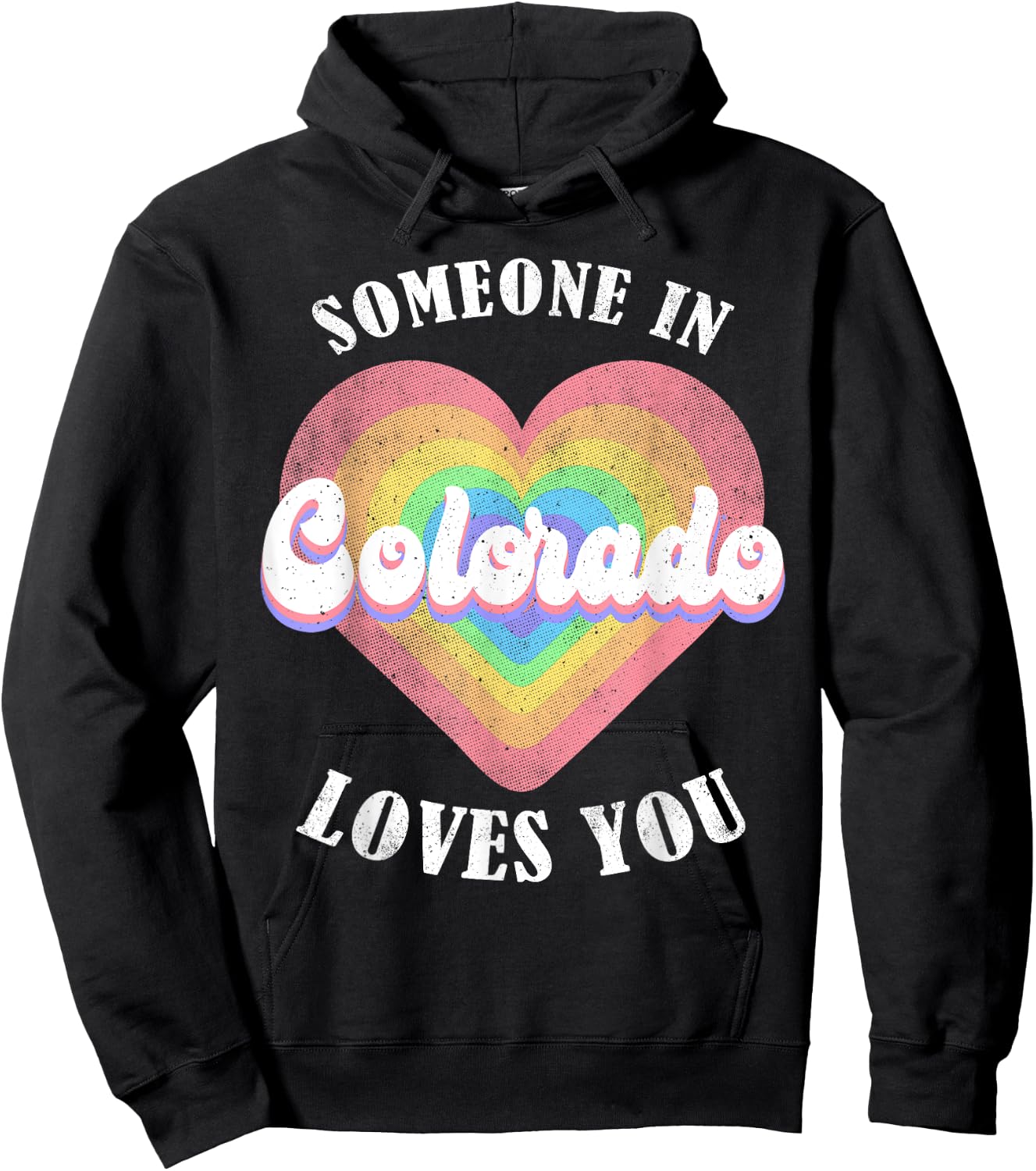 Someone In Colorado Loves You Hoodie - Hoodie | Black