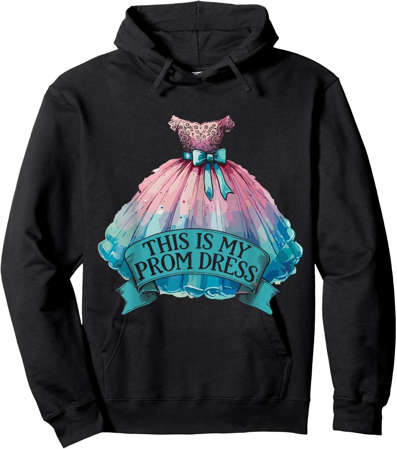 This Is My Prom Dress Hoodie - Hoodie | Black