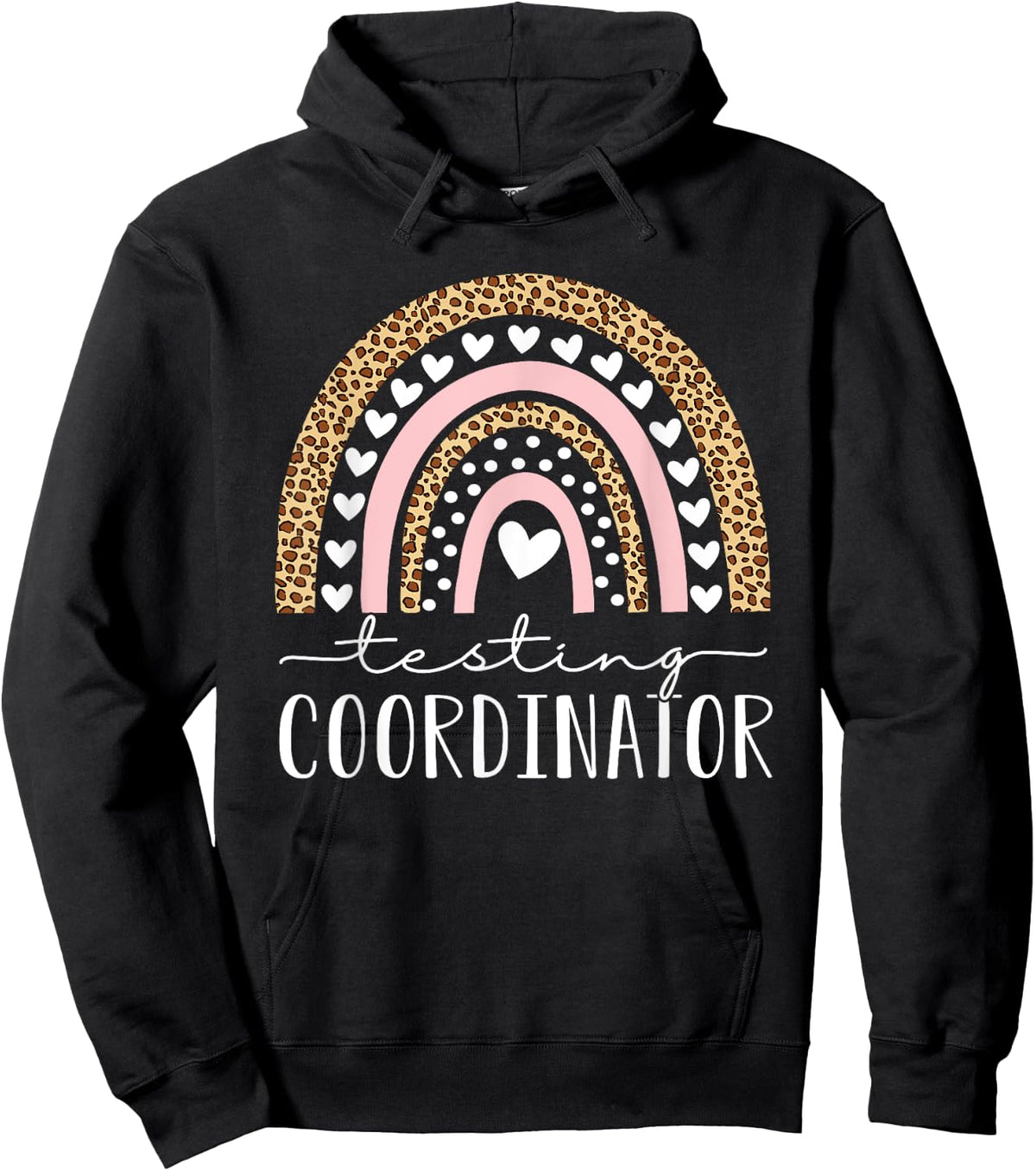 Testing Coordinator Rainbow Leopard Test Day Teacher Student Men Women Kids Hoodie - Hoodie | Black
