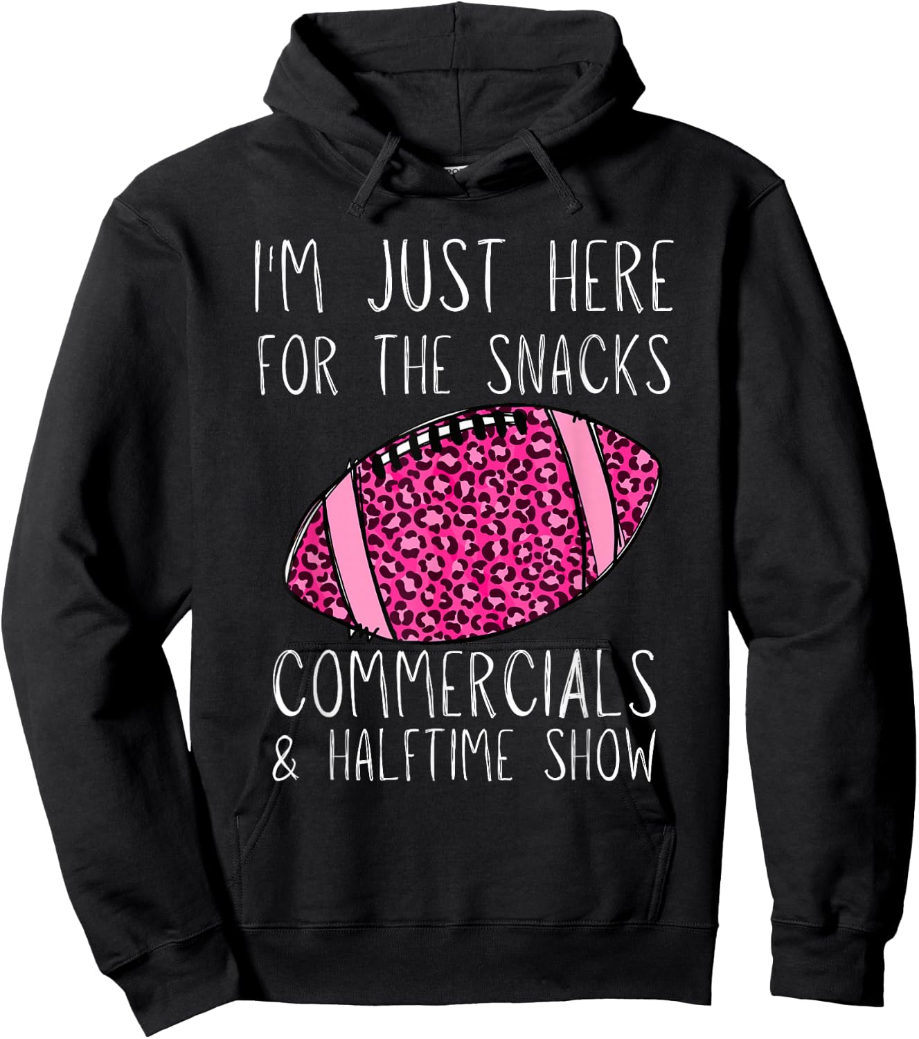 I'm Just Here For The Commercials, Snacks, Girls Football Hoodie - Hoodie | Black