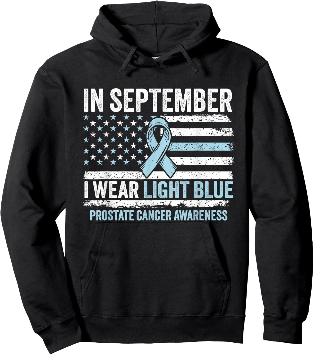In September I Wear Light Blue for Prostate Cancer Awareness Hoodie - Hoodie | Black