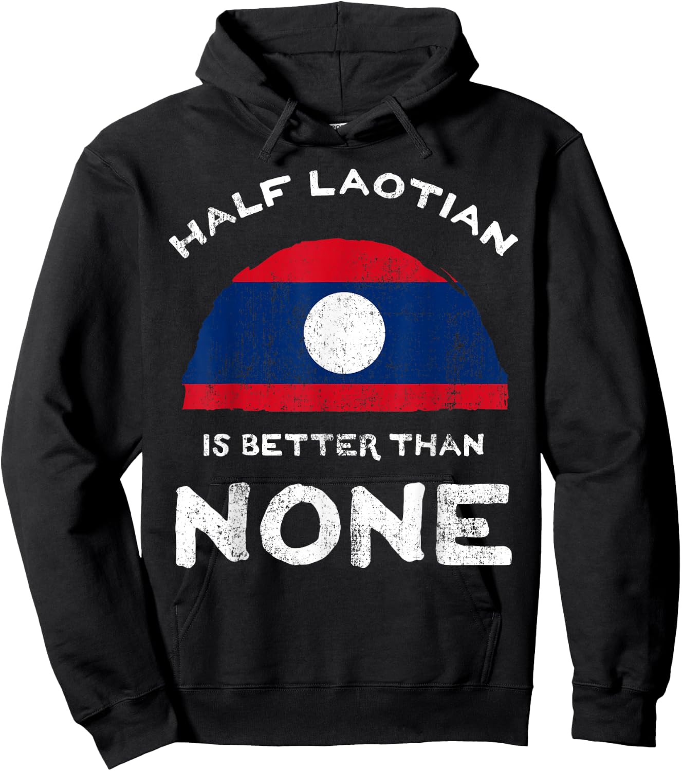 Half Laotian Is Better Than None Laos Heritage DNA Hoodie - Hoodie | Black