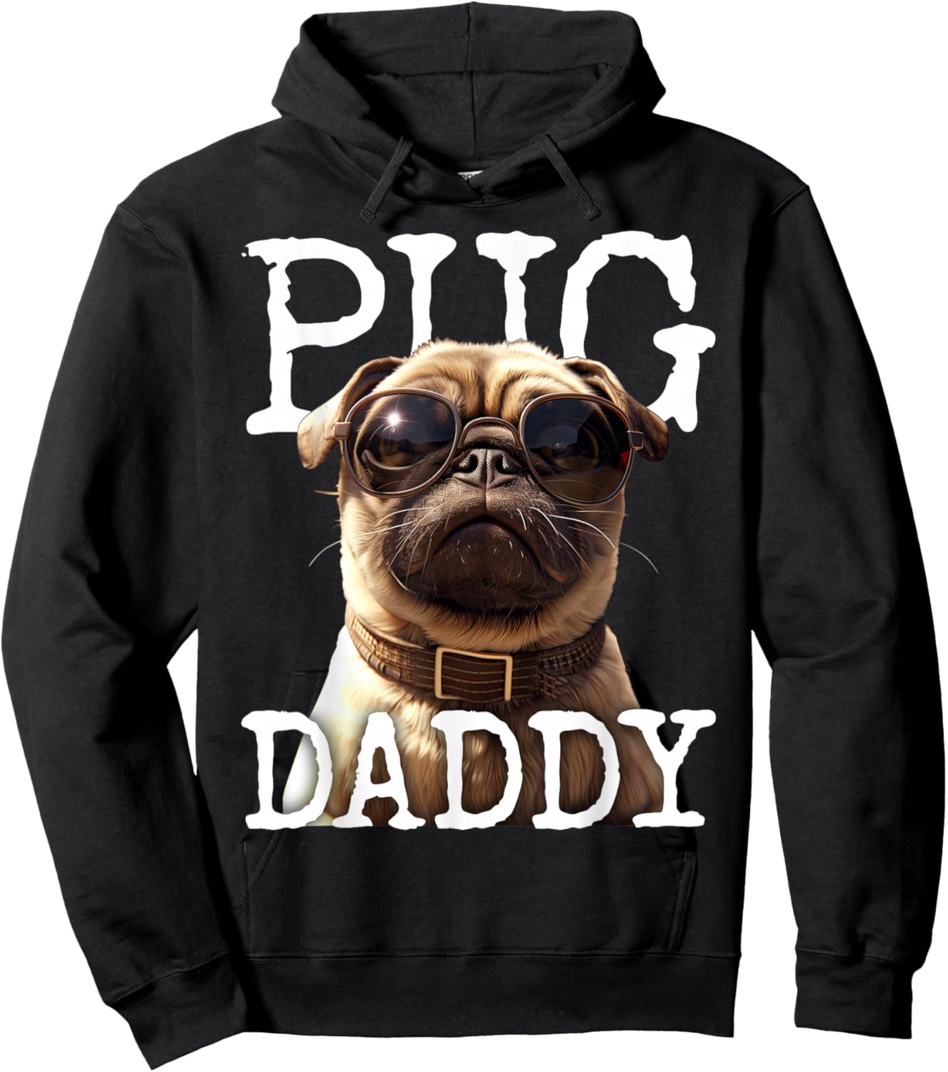 Pug Daddy Pug Dad Dog Papa Father Fathers Day Cute Pug Dad Hoodie - Hoodie | Black