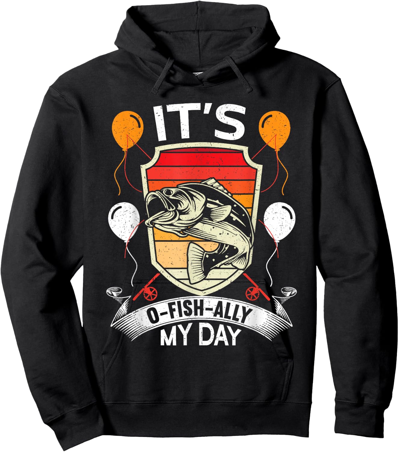 It's O-Fish-Ally My Day Funny Birthday Fishing Hoodie - Hoodie | Black