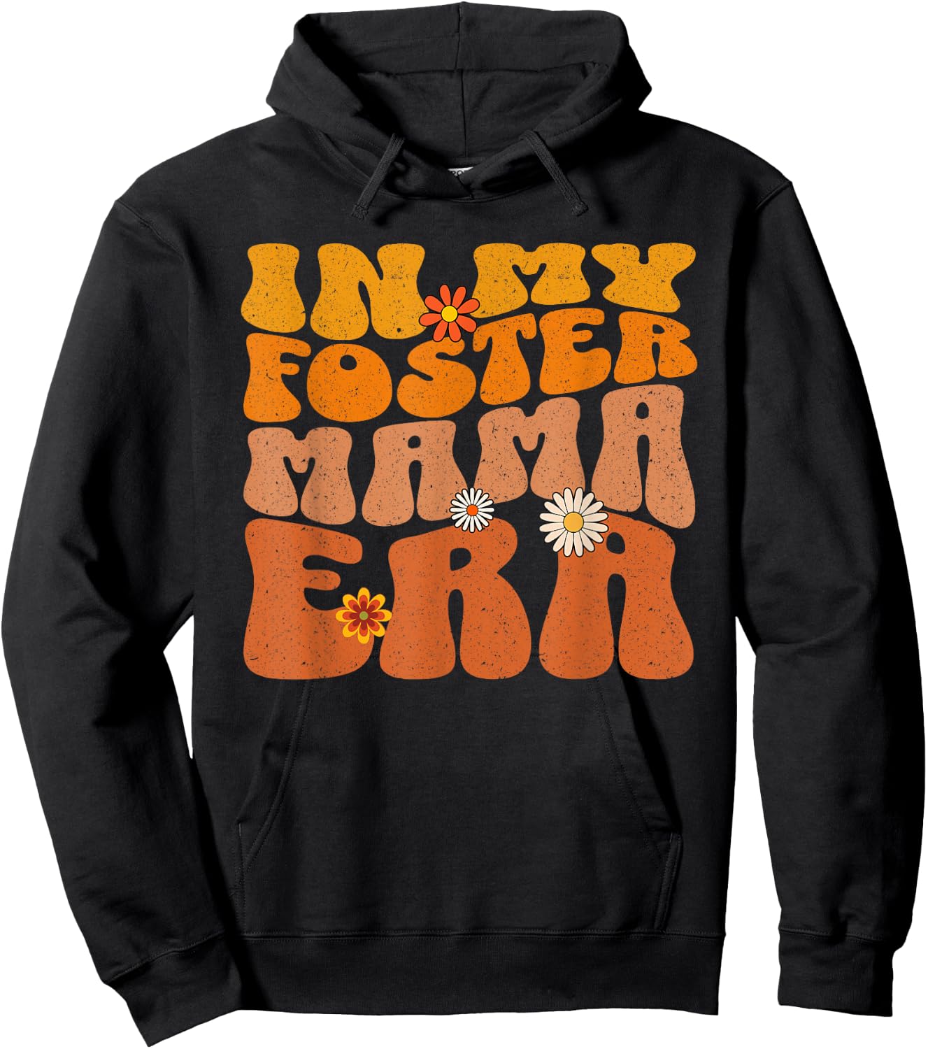 Groovy In My Foster Mama Era Funny Foster Family Crew Hoodie - Hoodie | Black