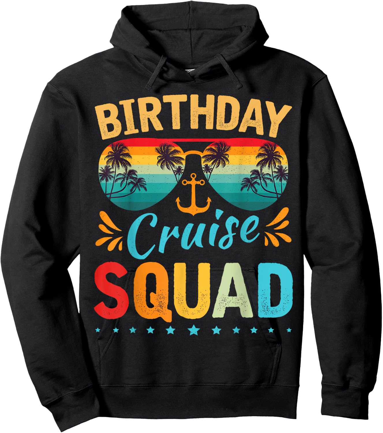 Birthday Cruise Squad Family Birthday Party Vacation Hoodie - Hoodie | Black