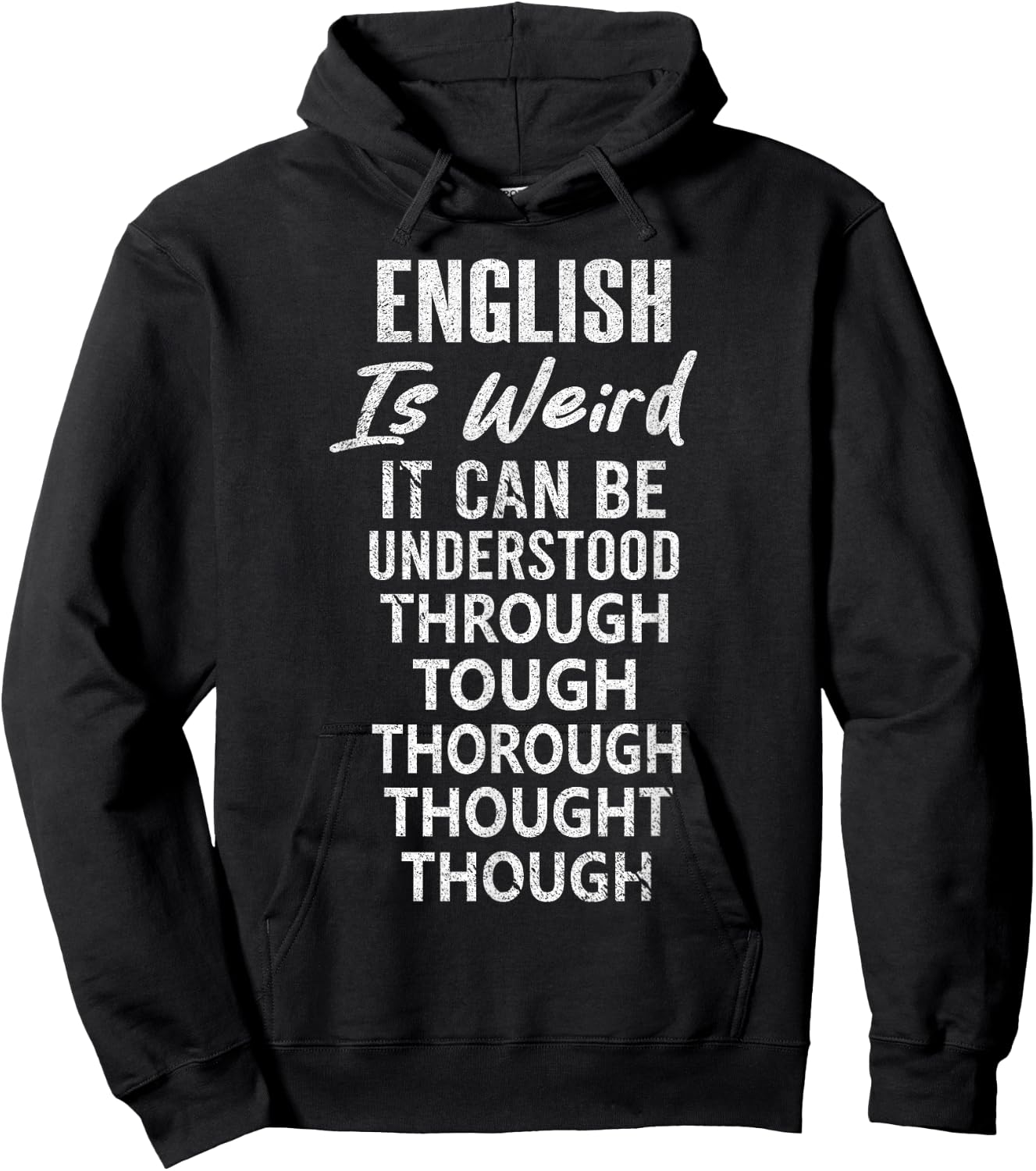 English is Weird Funny English Teacher Memes Grammar Teacher Women Girls Kids Hoodie - Hoodie | Black