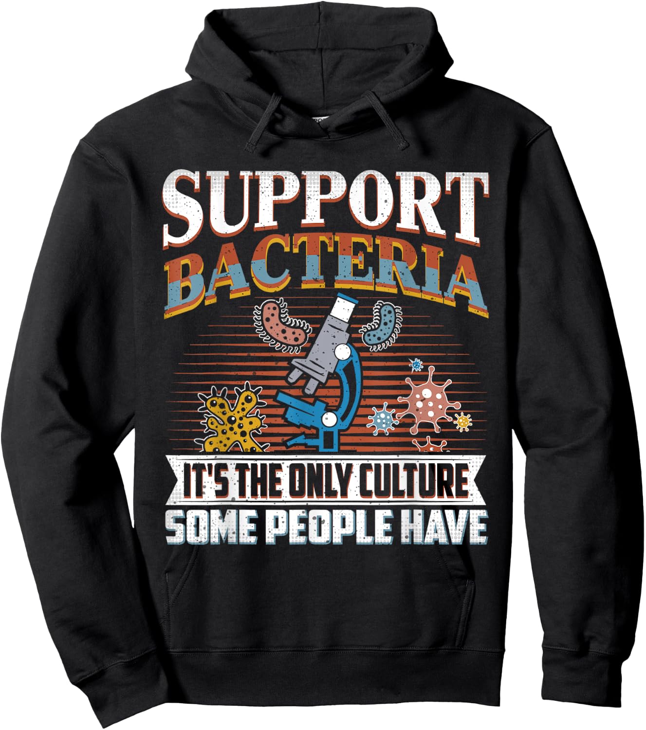 Funny Bacteria Biology Biologist Support Bacteria Hoodie - Hoodie | Black
