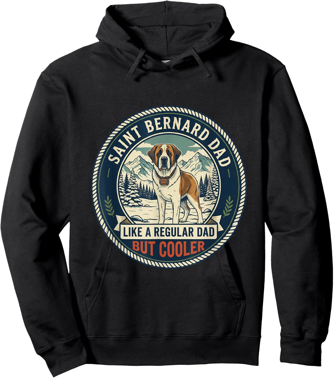 Saint Bernard Dad Like A Regular Dad But Cooler Dog Dad Hoodie - Hoodie | Black