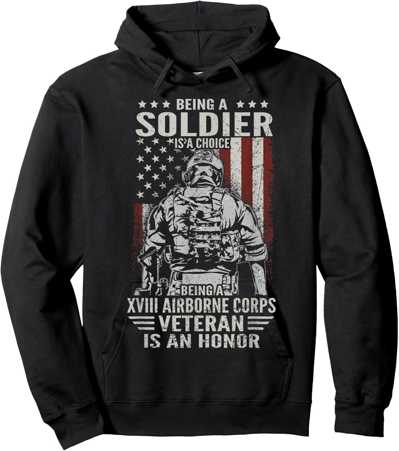 Being A 18th XVIII Airborne Corps US Veteran Is An Honor Hoodie - Hoodie | Black