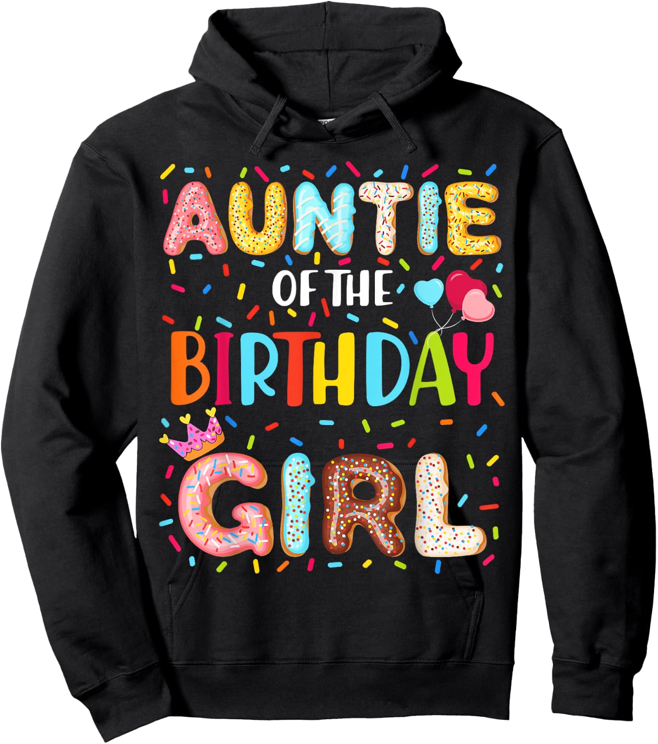 Auntie Of The Birthday Girl Donut Themed Party Decoration Hoodie - Hoodie | Black