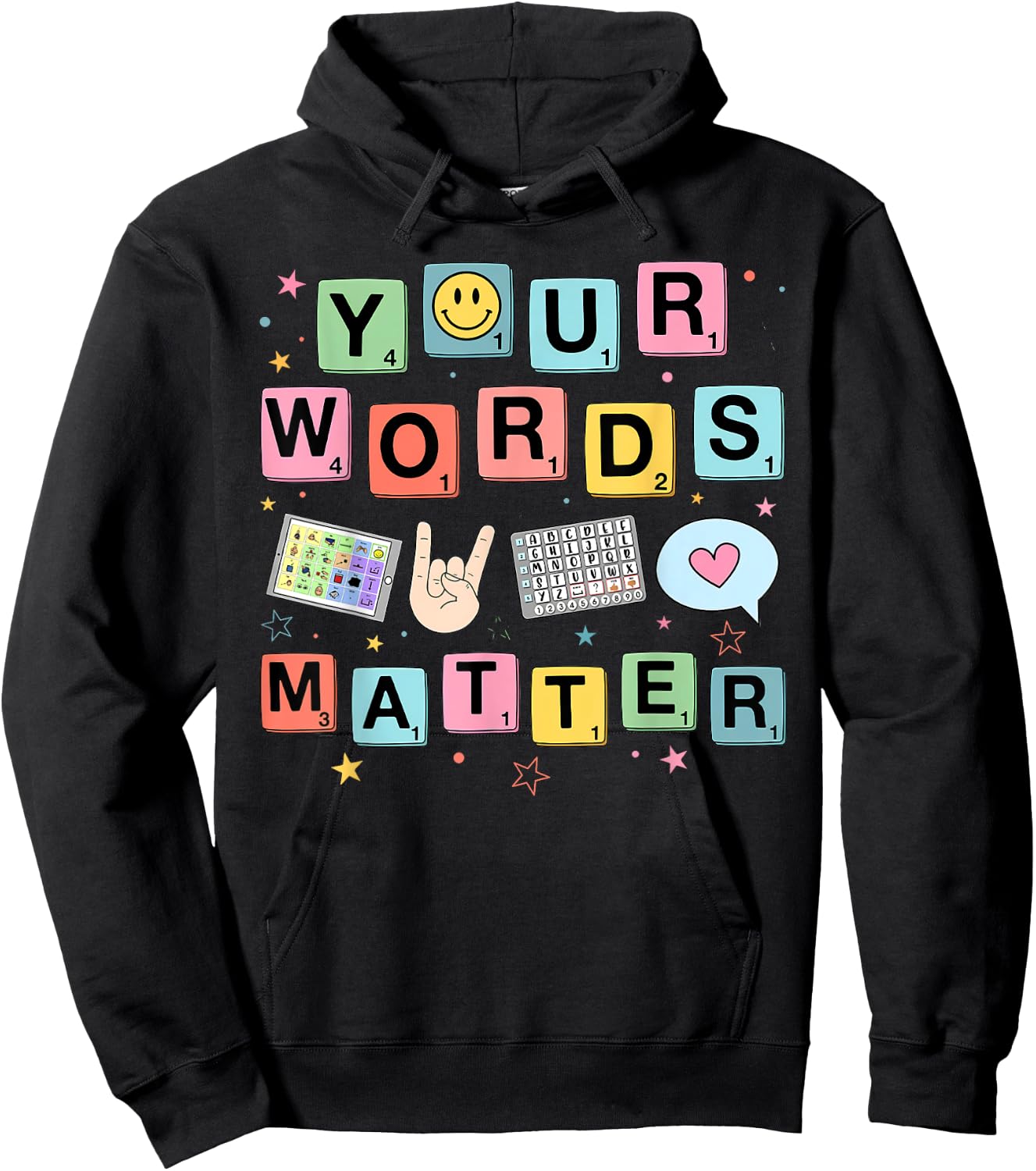 Your Words Matter Speech Therapy Language Pathologist SLP Hoodie - Hoodie | Black