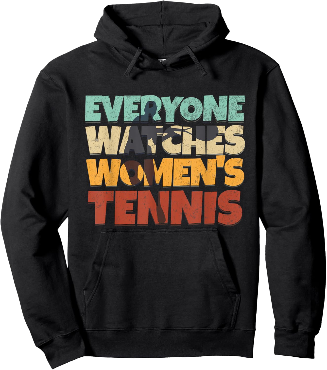 Everyone Watches Women's Tennis Sport Hoodie - Hoodie | Black