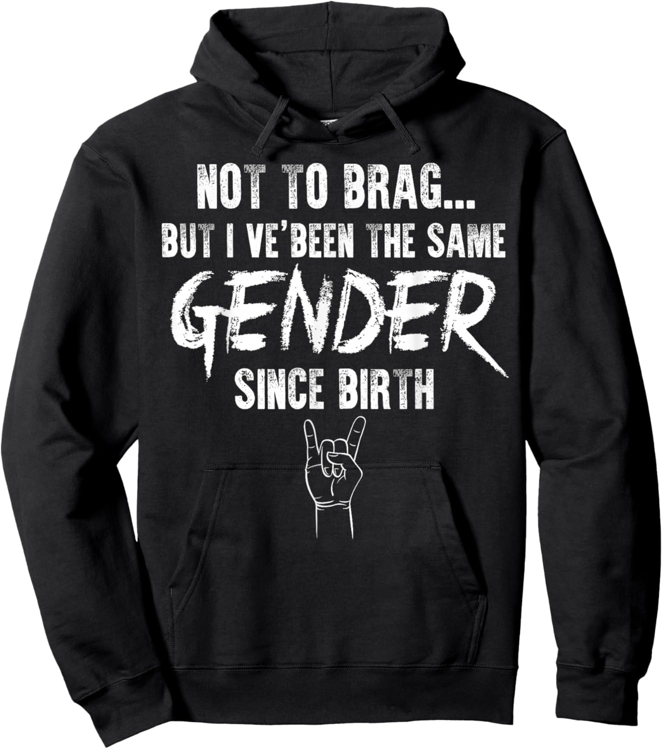 Not to Brag Same Gender Since Birth Funny Women Men Hoodie - Hoodie | Black