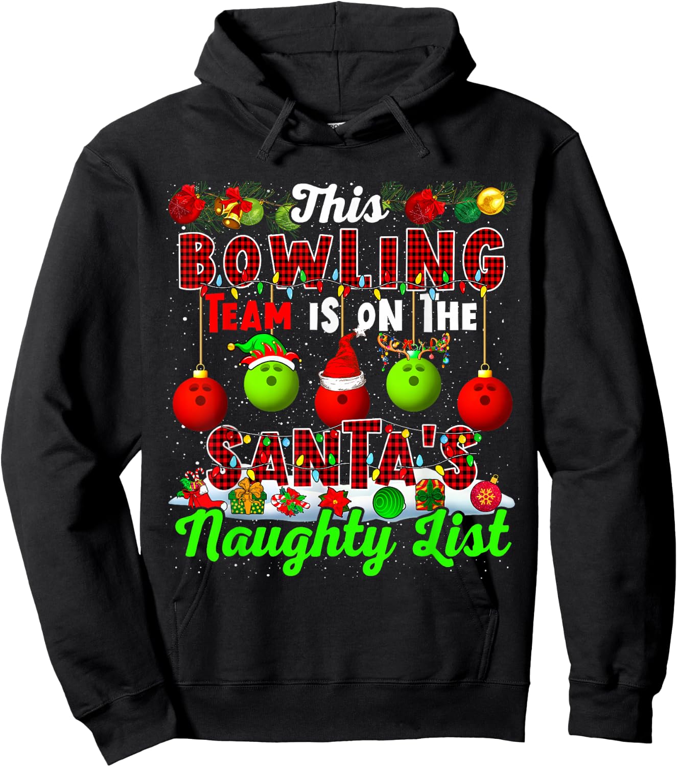This Bowling Team Is On The Santa's Naughty List Xmas Player Hoodie - Hoodie | Black