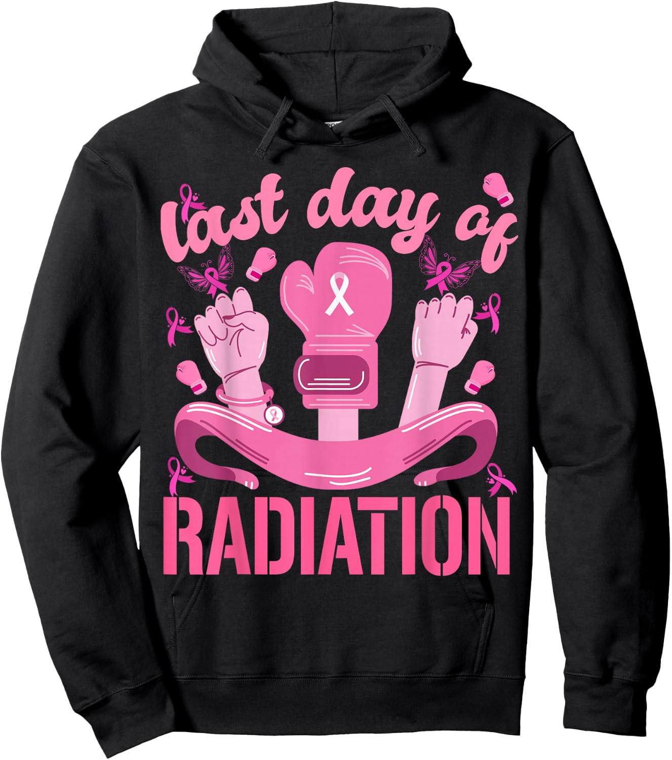 Women Strength Last Day of Radiation Breast Cancer Survivors Hoodie - Hoodie | Black
