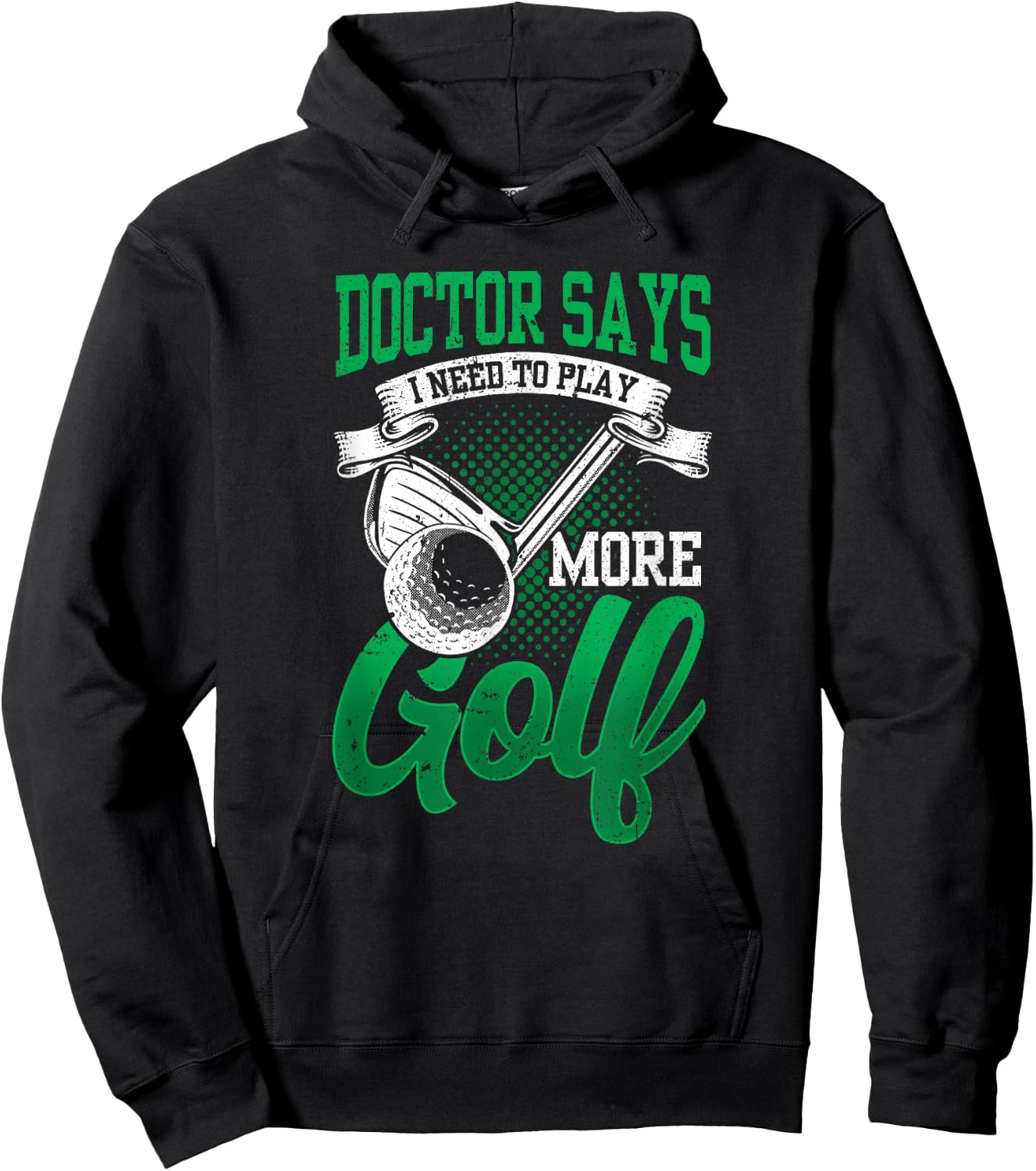My Doctor Says I Need To Play More Golf Exclusive Therapy Hoodie - Hoodie | Black