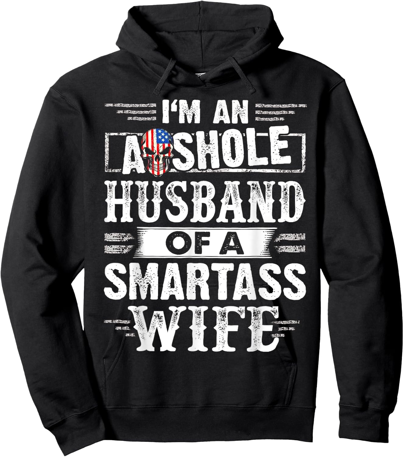 I'm An Asshole Husband Of A Smartass Wife Hoodie - Hoodie | Black