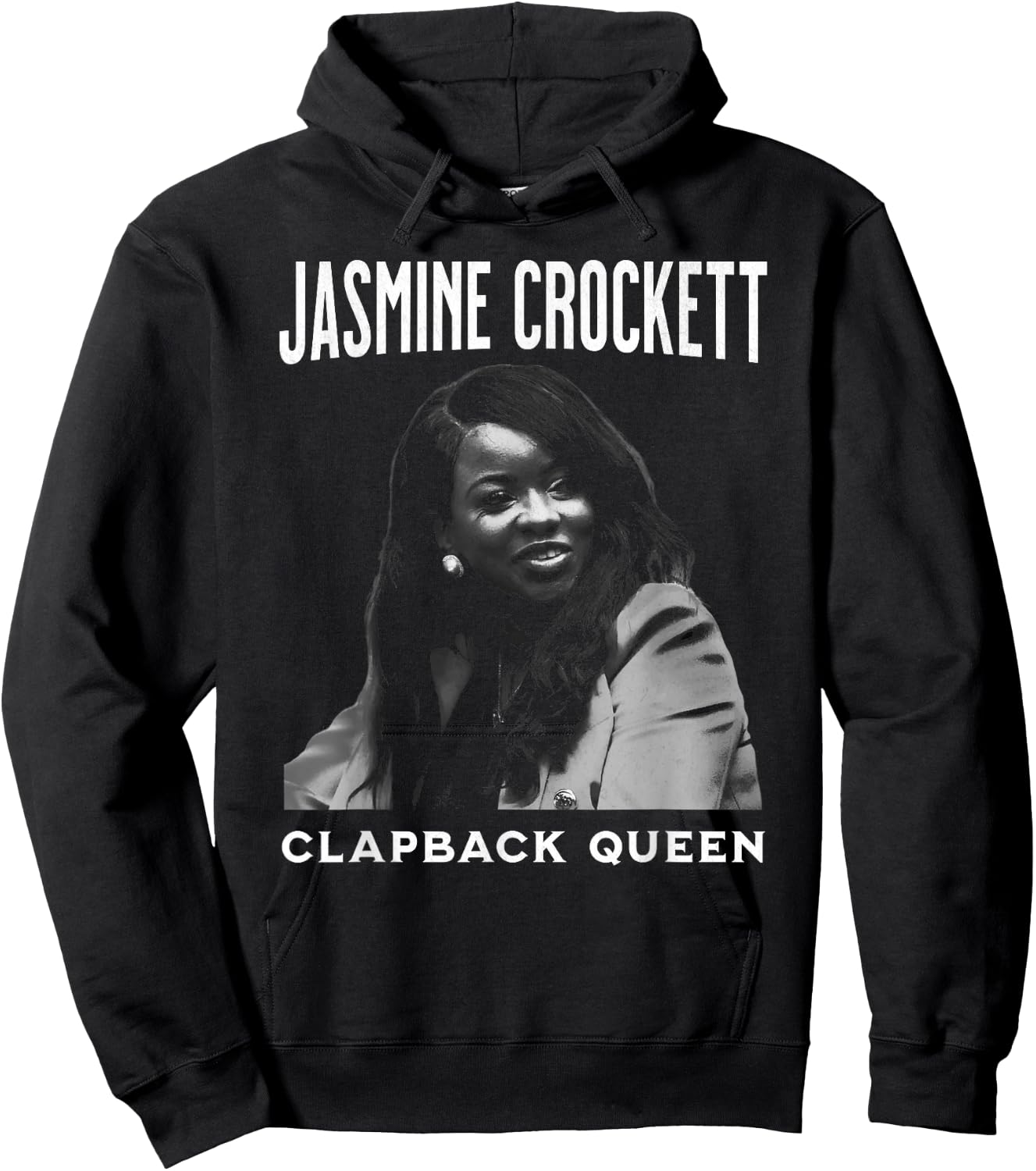 Jasmine Crockett, Crockett Clapback Queen, Don't Even Play Hoodie - Hoodie | Black