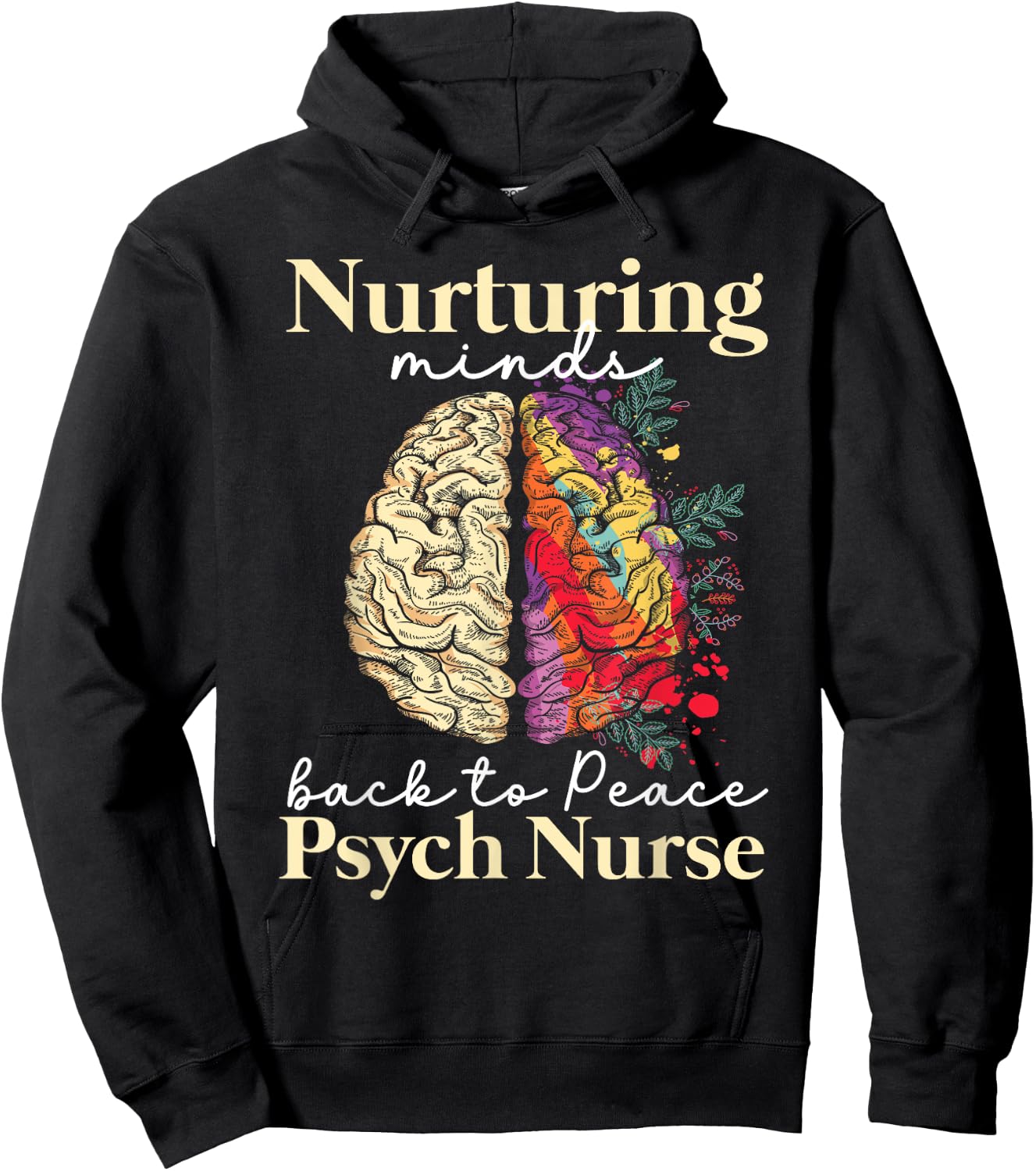 Nurturing Minds Back To Peace Psych Nurse Nurses Psychiatry Hoodie - Hoodie | Black