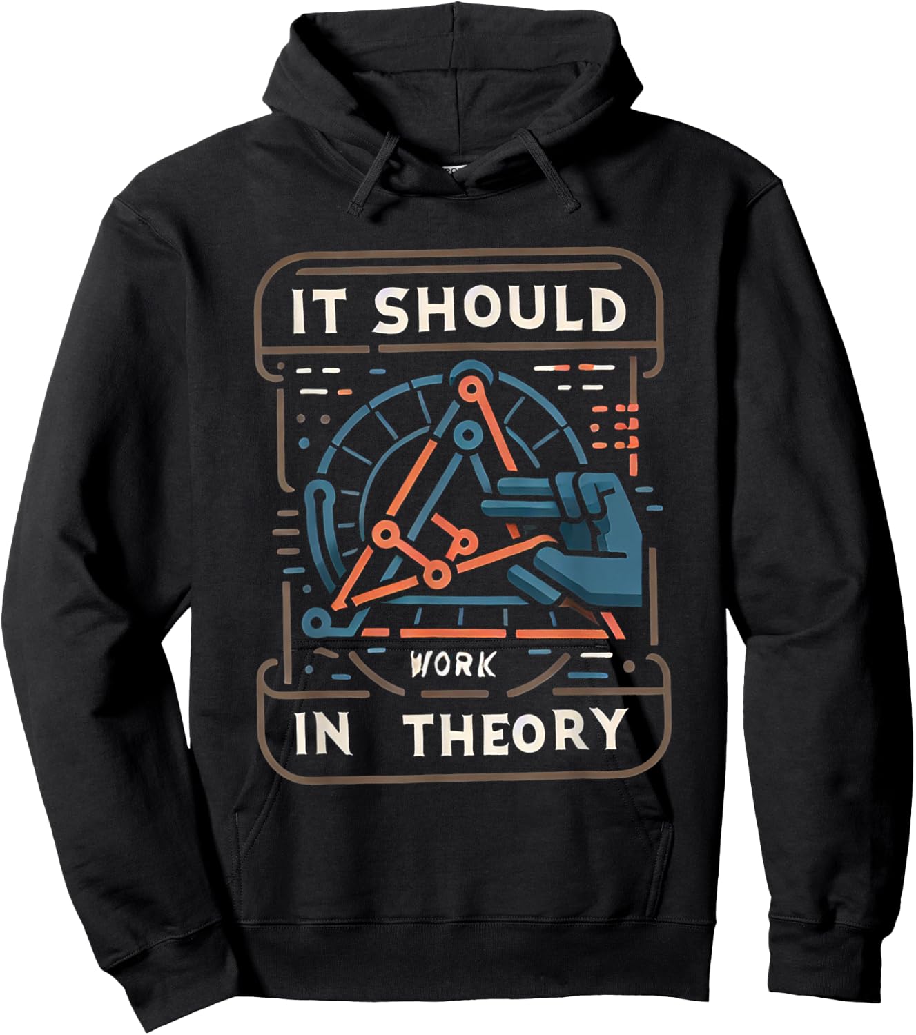 It Should Work In Theory Hoodie - Hoodie | Black