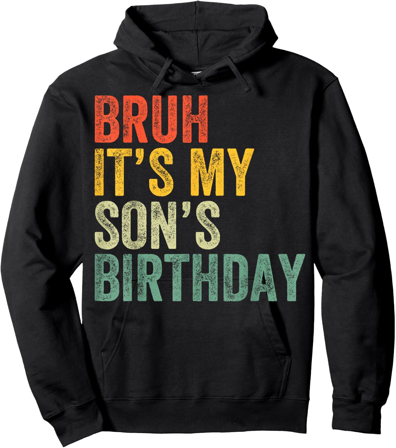 Bruh It's My Son's Birthday Funny Birthday Father Dad Hoodie - Hoodie | Black