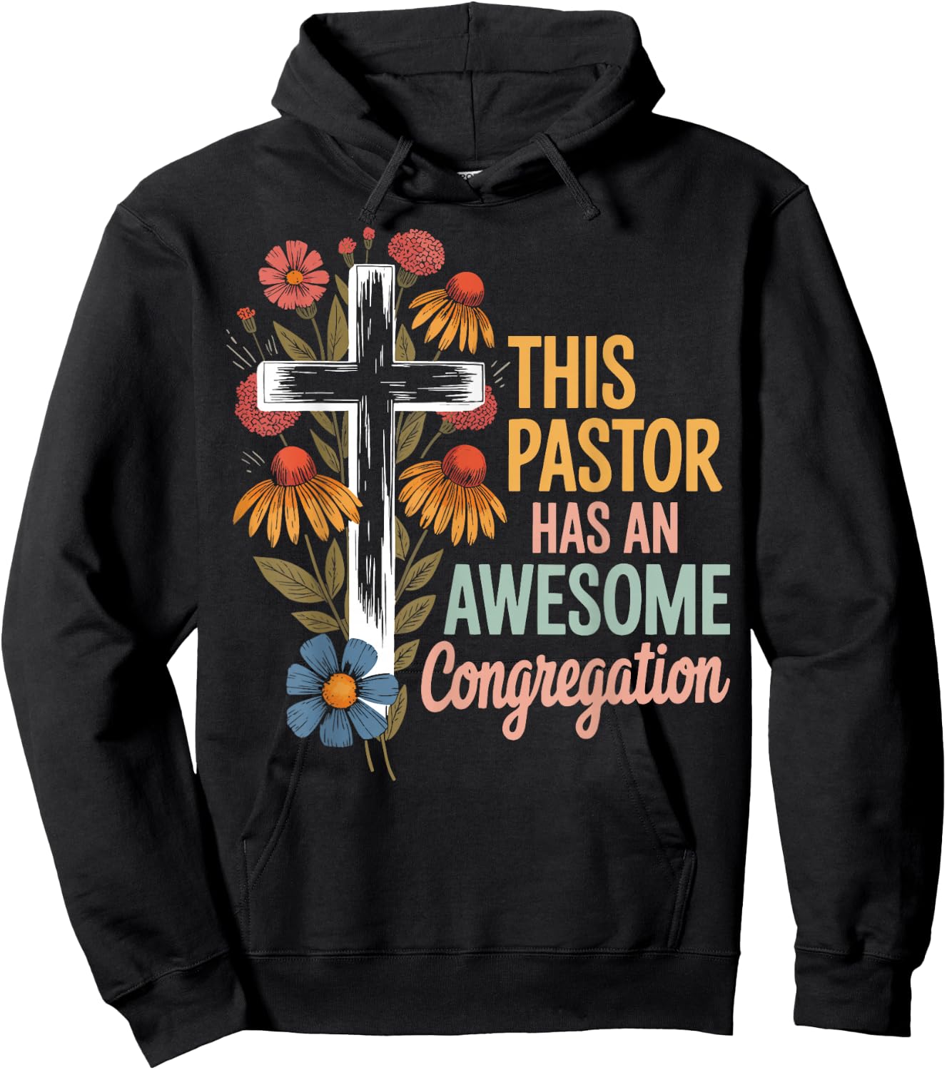 This Pastor Has An Awesome Congregation Hoodie - Hoodie | Black