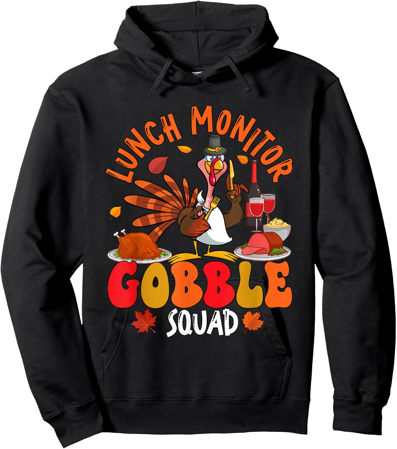 Lunch Monitor Gobble Squad Thanksgiving Turkey Sunglasses Hoodie - Hoodie | Black