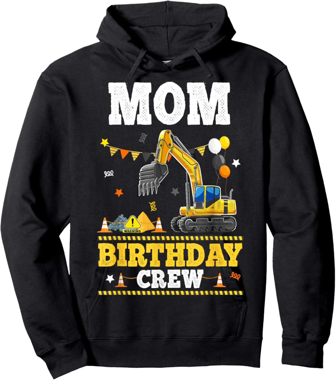 Mom Birthday Crew Construction Excavator Bday Party Hoodie - Hoodie | Black