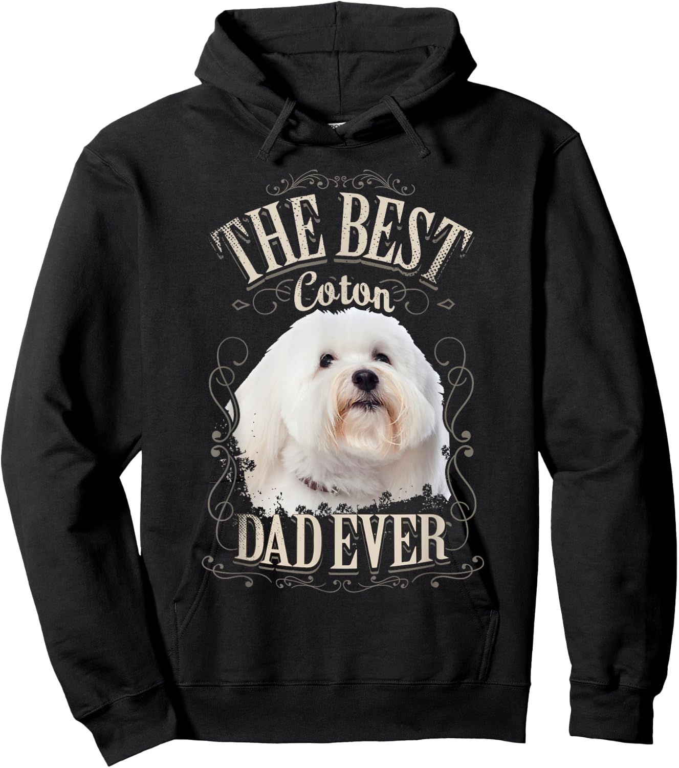 Best Coton Dad Ever Funny Coton de Tulear Dog Gifts Vintage Men Hoodie - Hoodie | Black