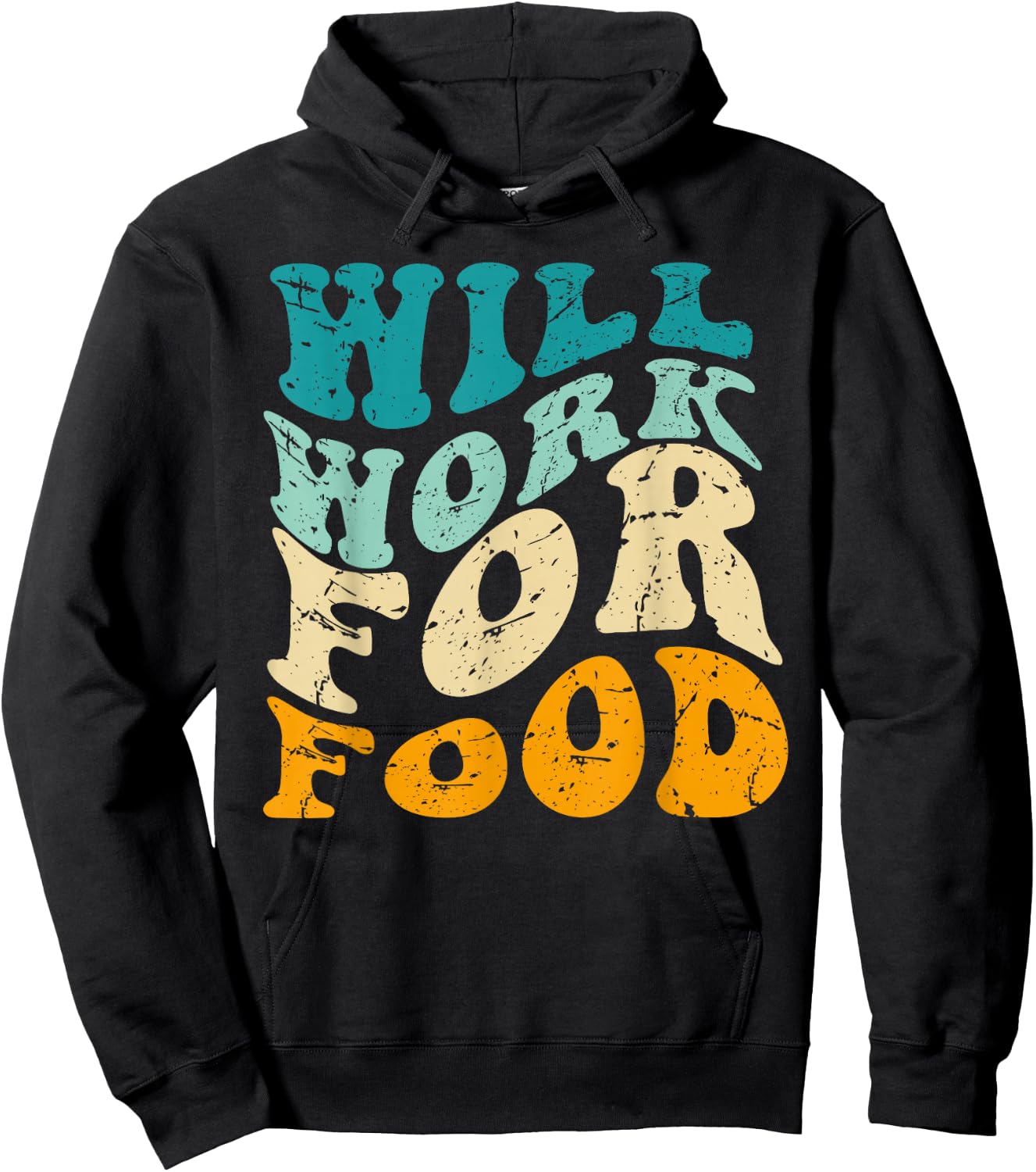 funny Will work for food eating food vintage Hoodie - Hoodie | Black