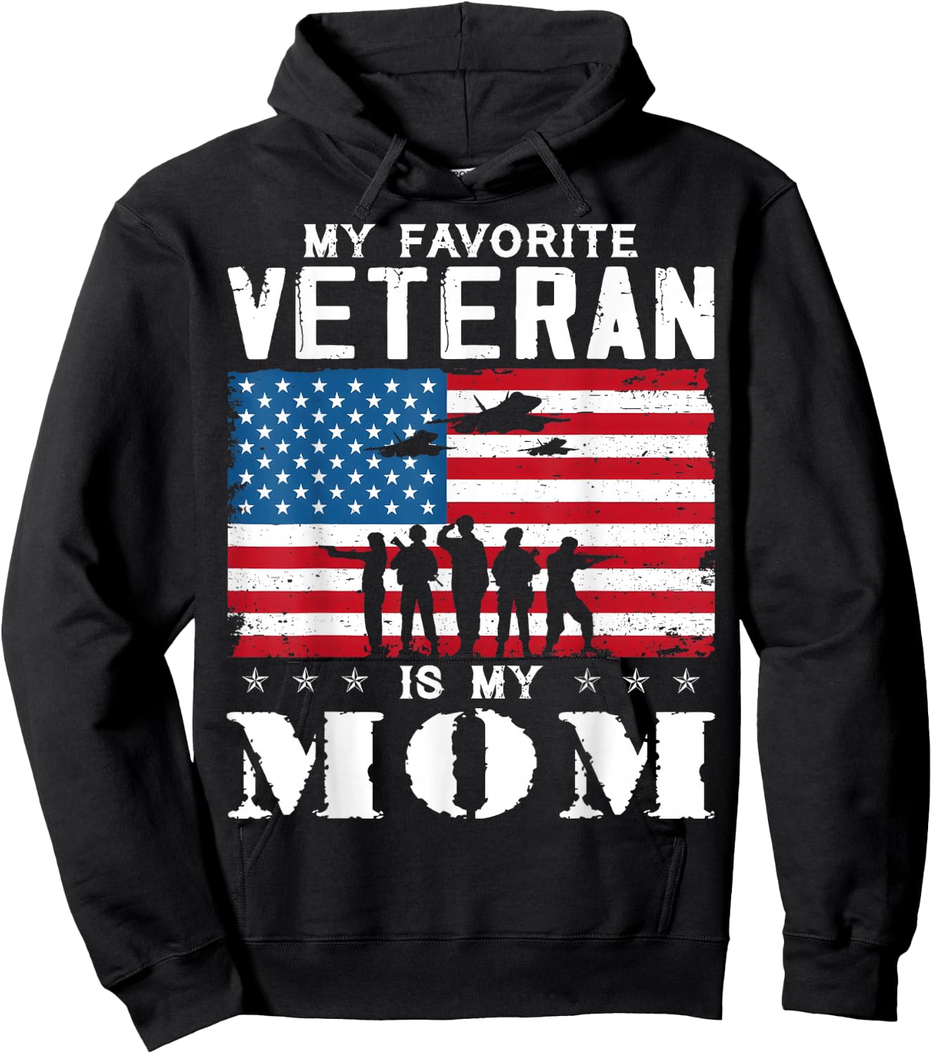 My Favorite Veteran Is My Mom Family Veteran's Day Veterans Hoodie - Hoodie | Black