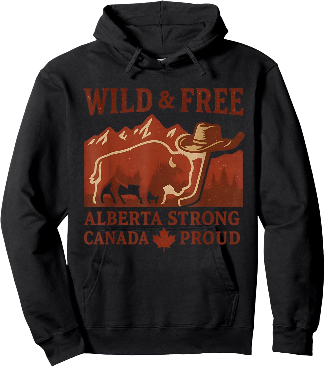 Wild And Free Alberta Strong Canada Day Pride Hoodie - Hoodie | Black
