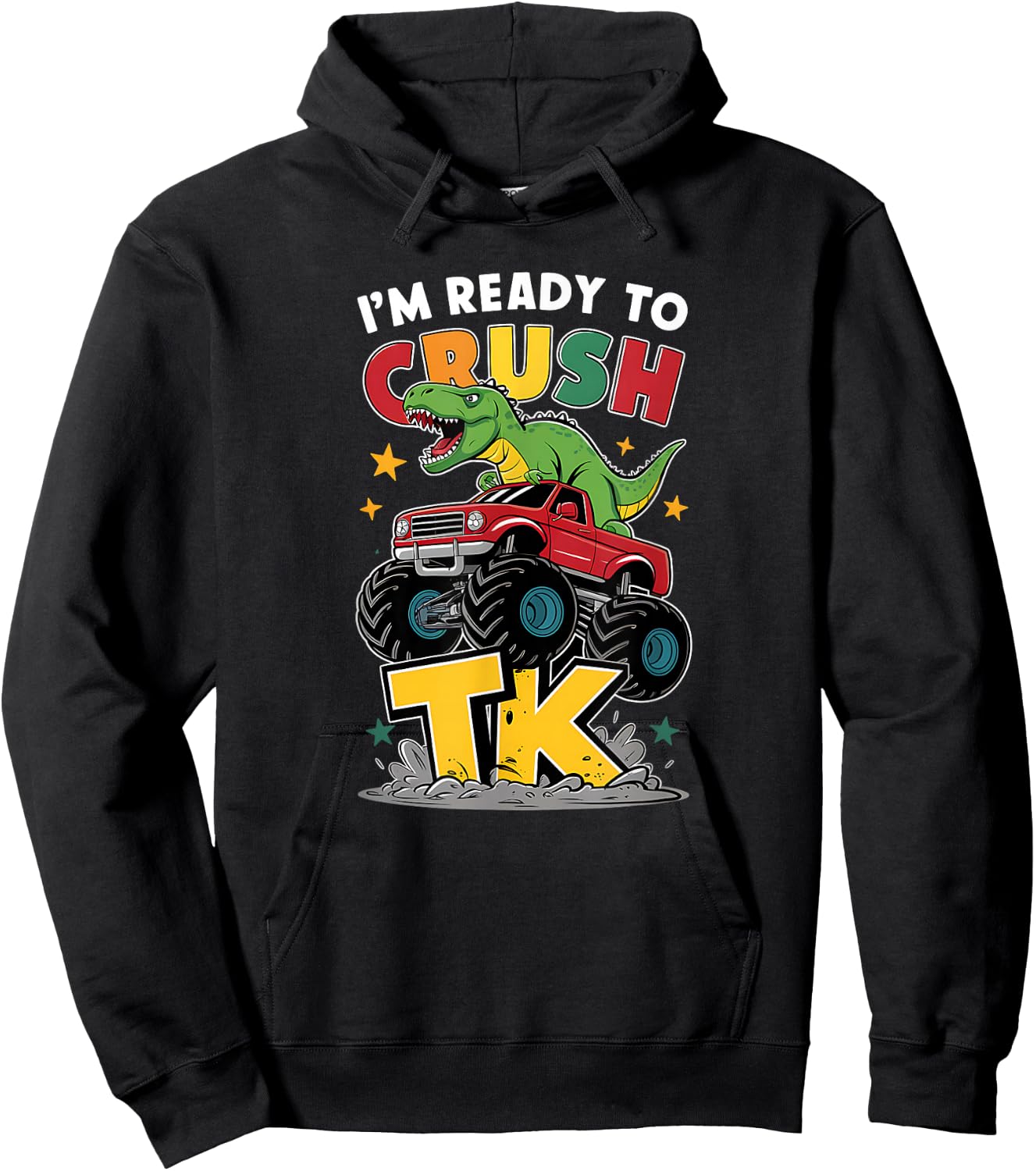 I'm Ready to Crush TK Dinosaur Back to School Funny TK Kids Hoodie - Hoodie | Black