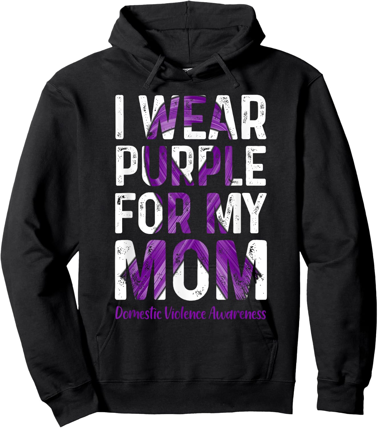 I Wear Purple For My Mom - Domestic Violence Awareness Hoodie - Hoodie | Black