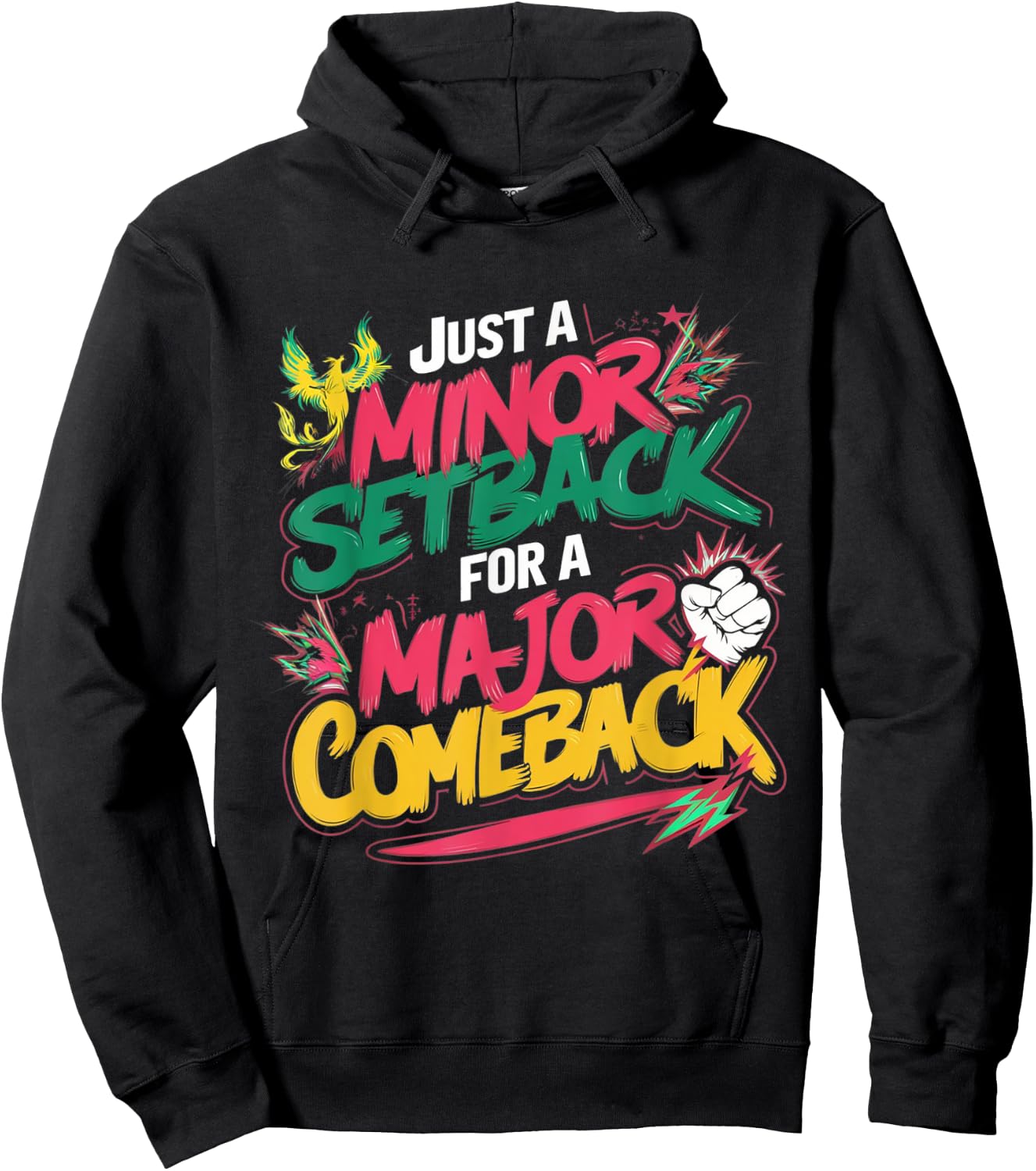 Funny Just a Minor Setback for a Major Comeback Motivational Hoodie - Hoodie | Black